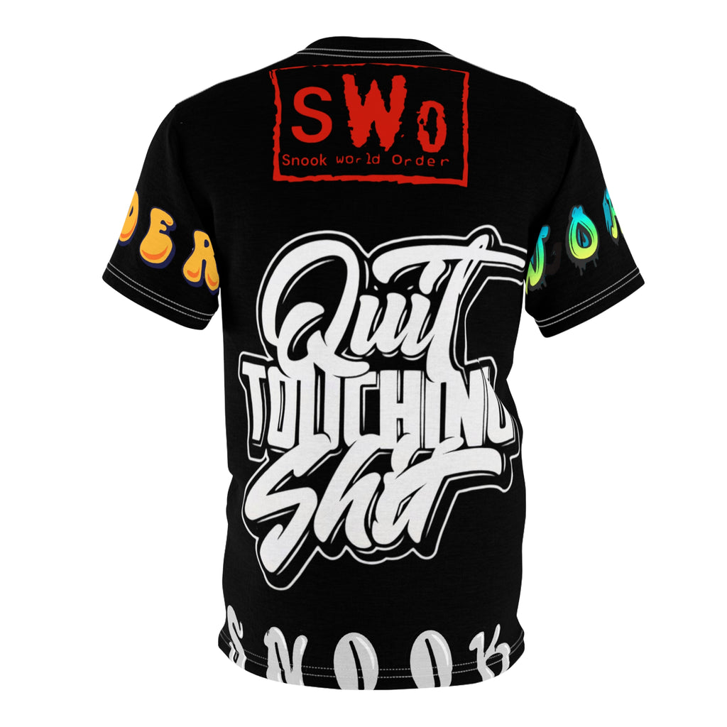 Quit Touchin’ Sht Tee