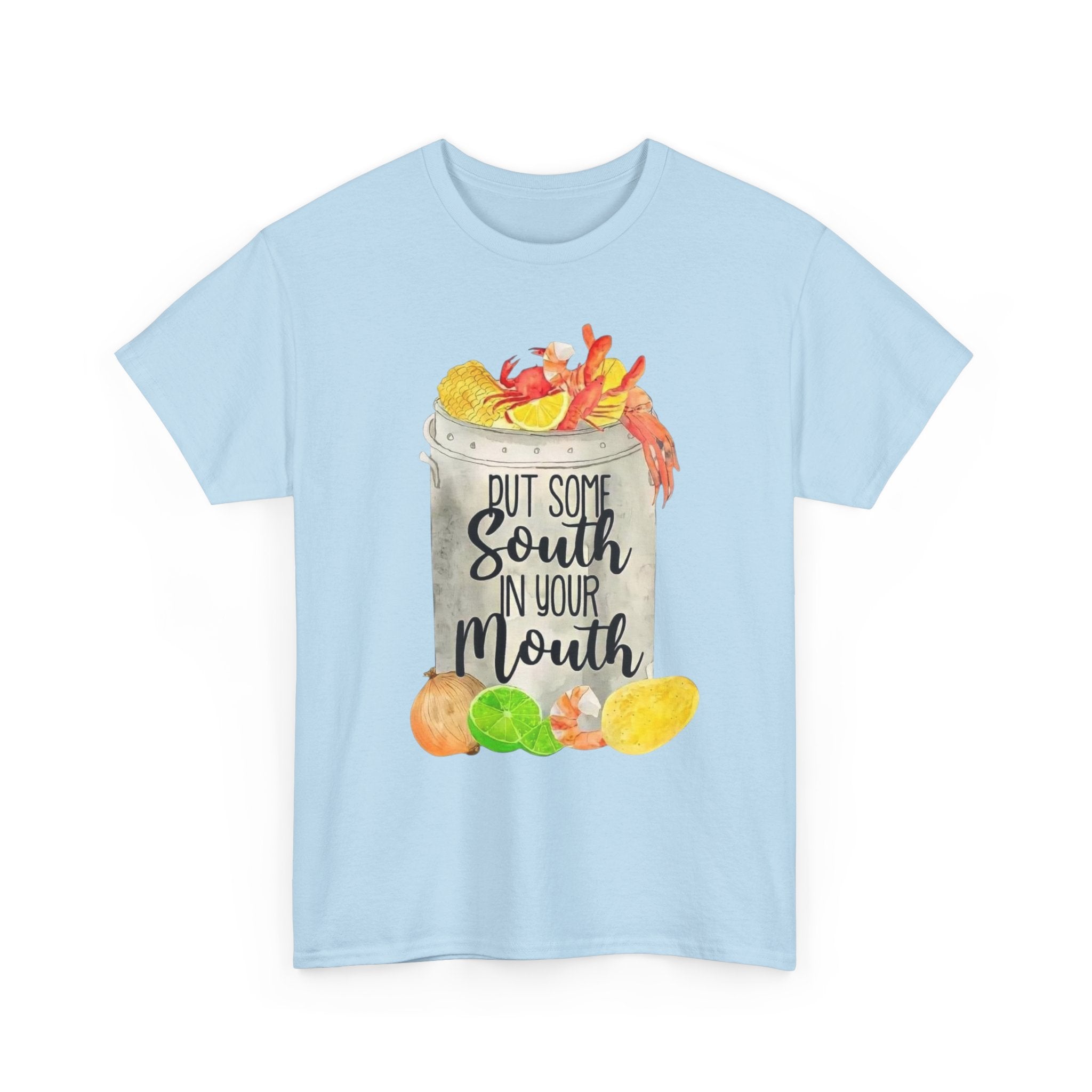 T‑Shirt — "Put Some South In Your Mouth" Seafood Boil Graphic Tee