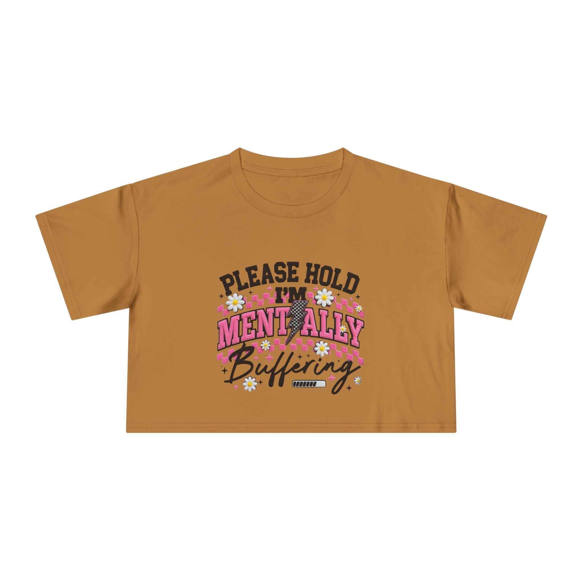 Please Hold I[0m'm Mentally Buffering Crop Tee