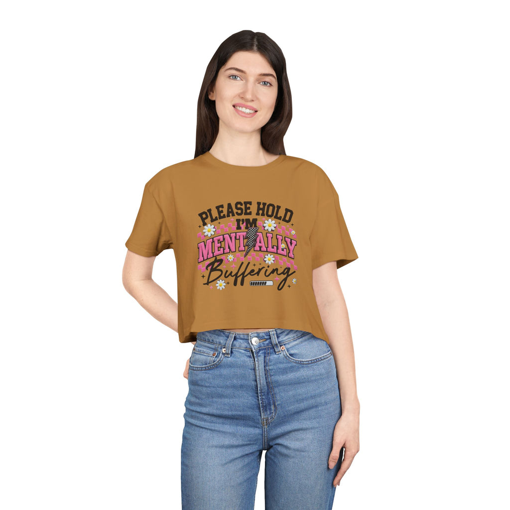 Please Hold I[0m'm Mentally Buffering Crop Tee