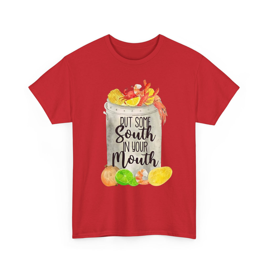 T‑Shirt — "Put Some South In Your Mouth" Seafood Boil Graphic Tee