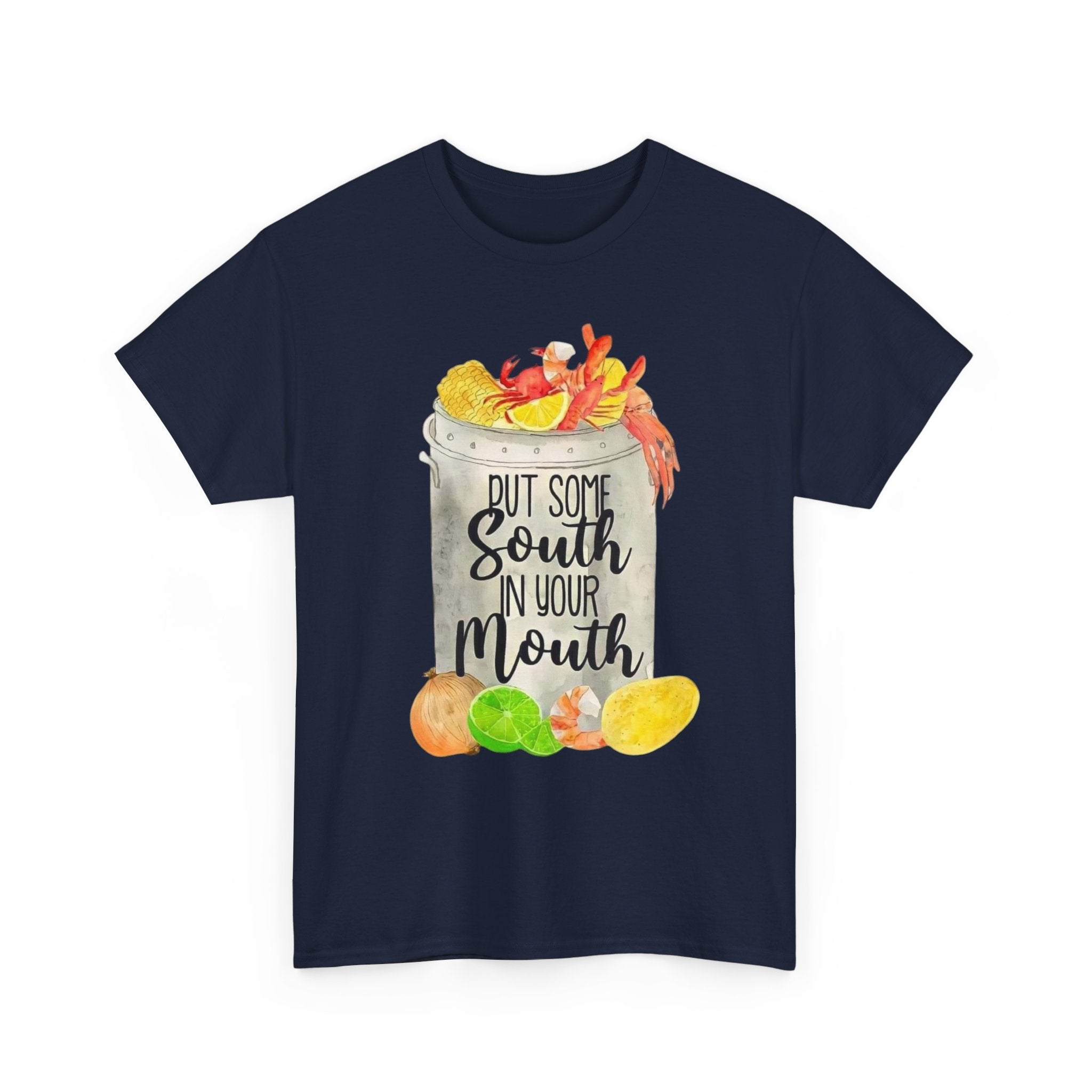 T‑Shirt — "Put Some South In Your Mouth" Seafood Boil Graphic Tee
