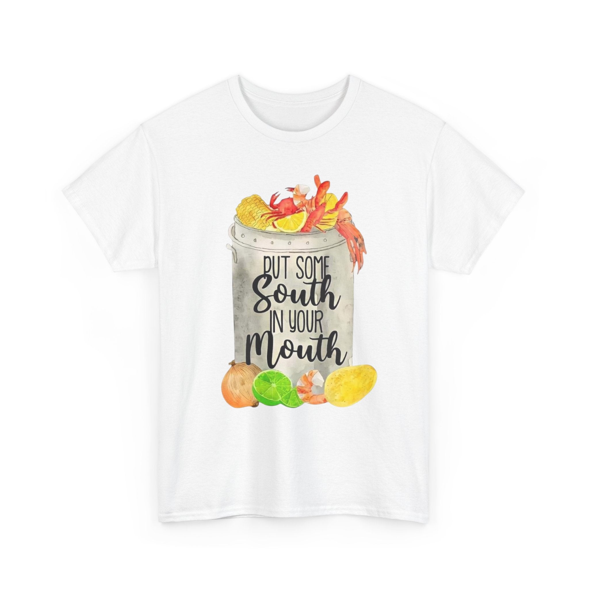 T‑Shirt — "Put Some South In Your Mouth" Seafood Boil Graphic Tee