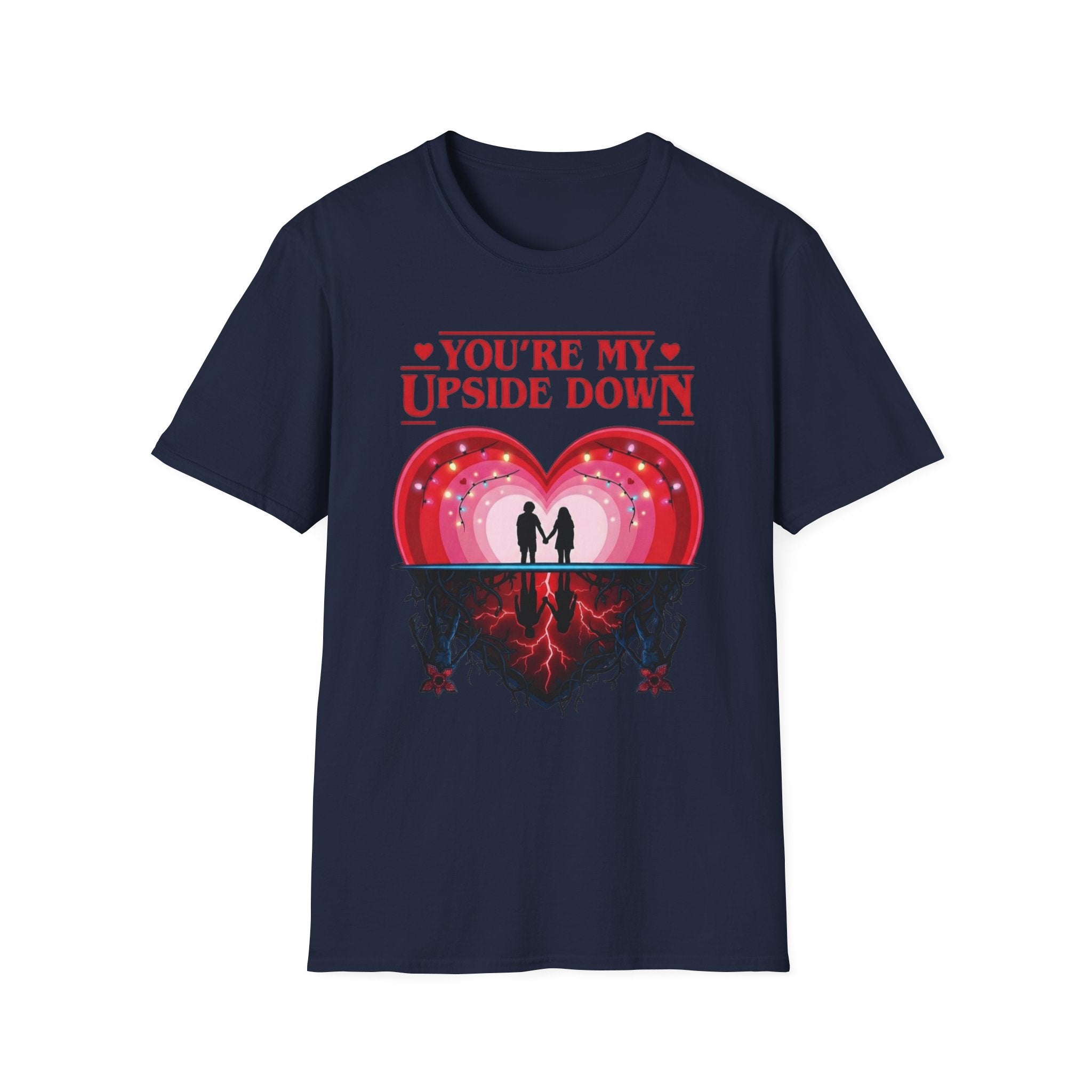 You're My Upside Down Heart T-Shirt