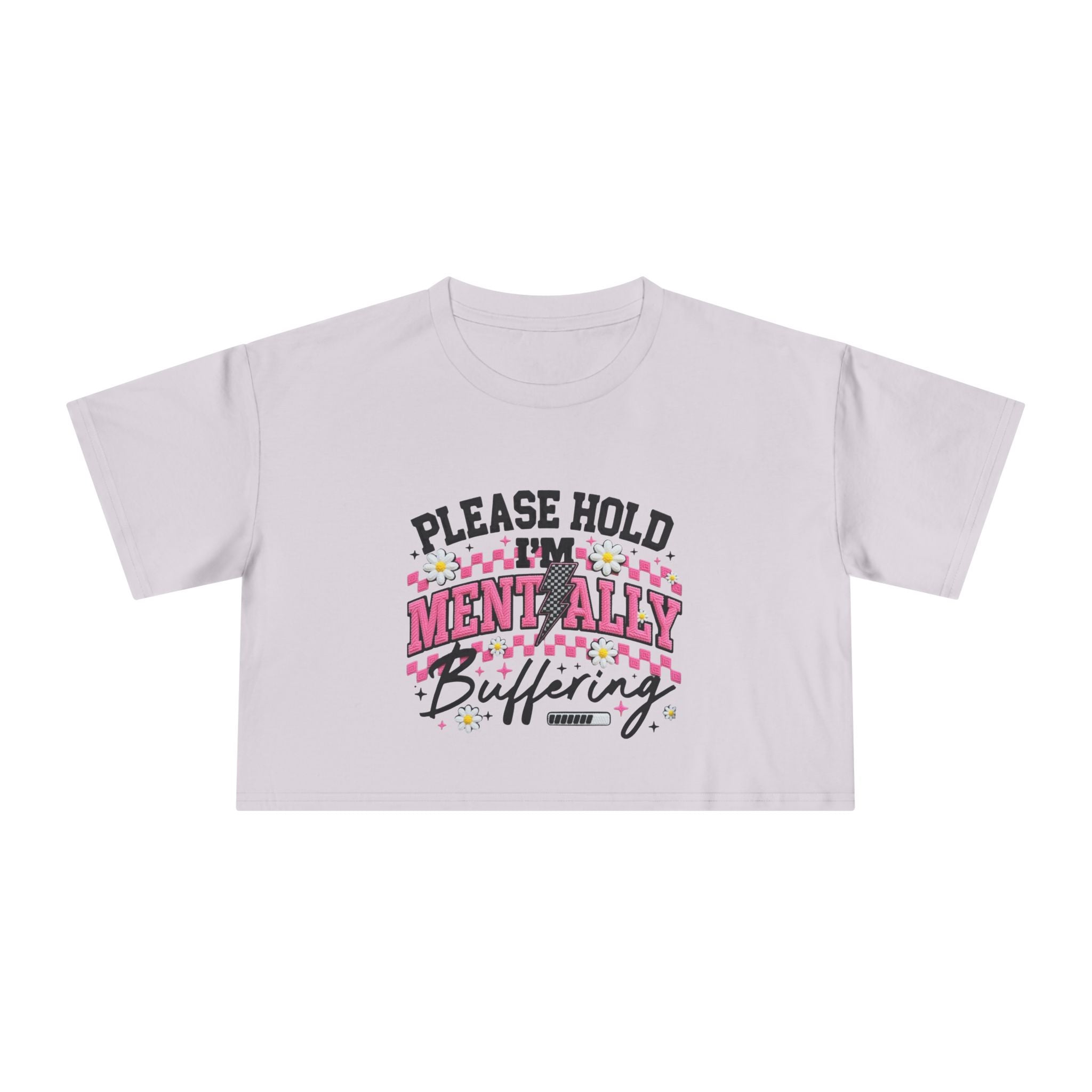 Please Hold I[0m'm Mentally Buffering Crop Tee