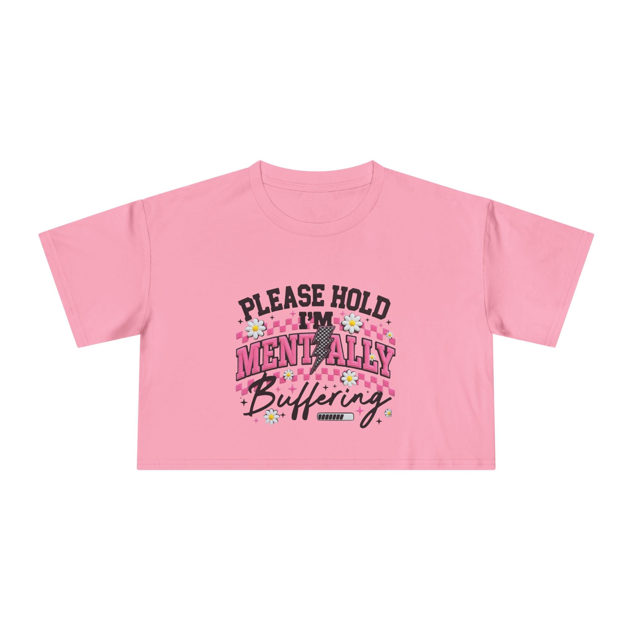 Please Hold I[0m'm Mentally Buffering Crop Tee
