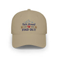 Low Profile Baseball Cap — 'Fuck Around, Find Out' Mountain Embroidered Hat