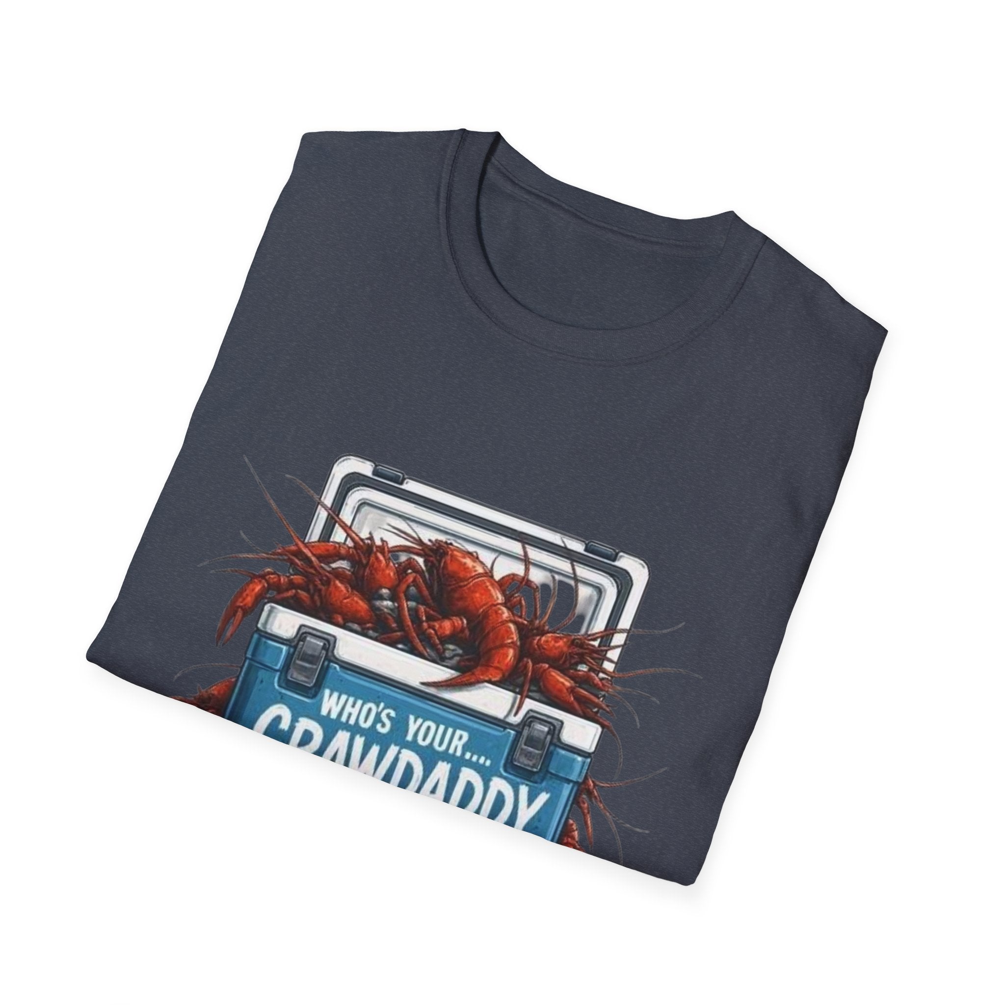 Crawdaddy T-Shirt — "Who's Your Crawdaddy" Crawfish Boil Tee