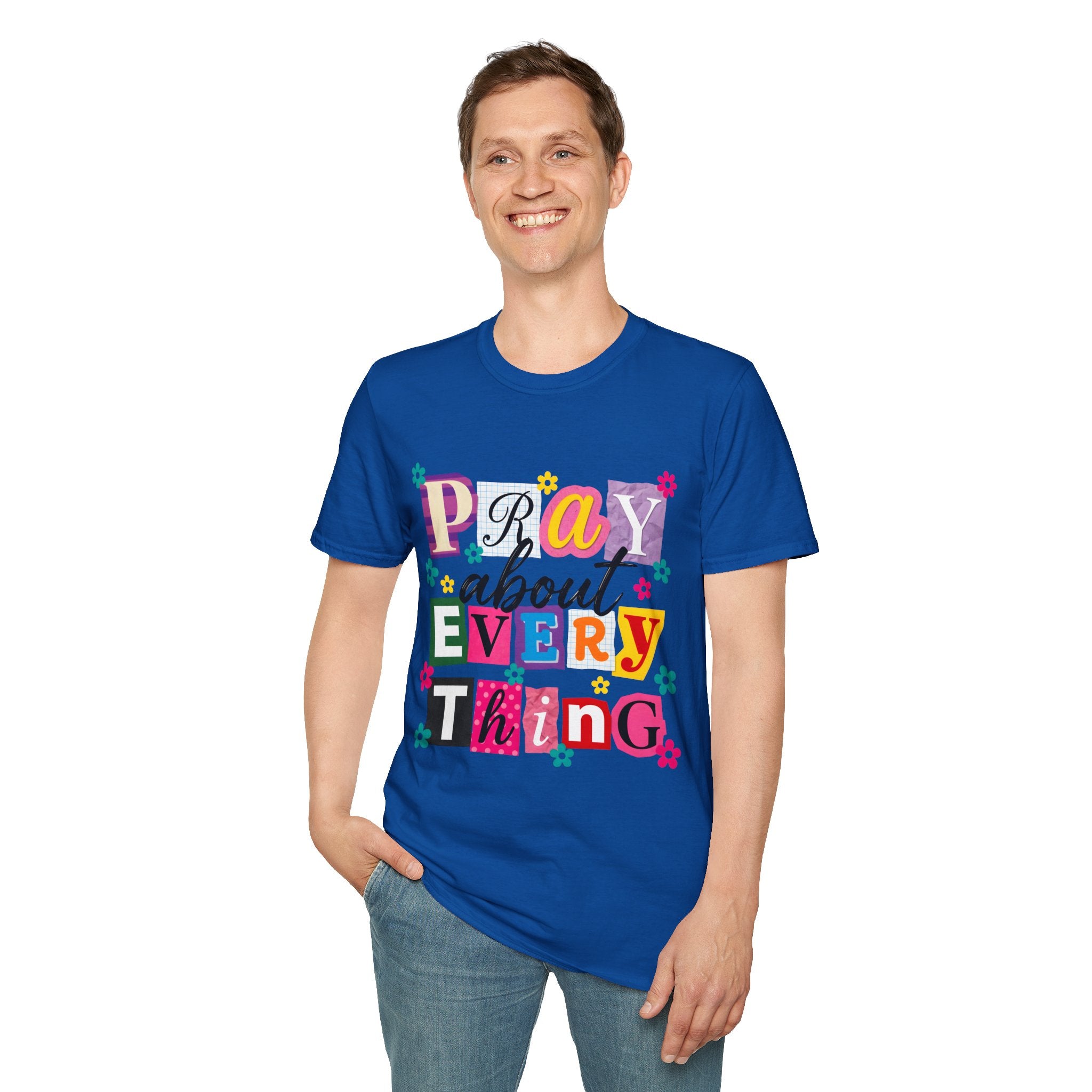 T-Shirt — "Pray About Everything" Colorful Floral Faith Graphic