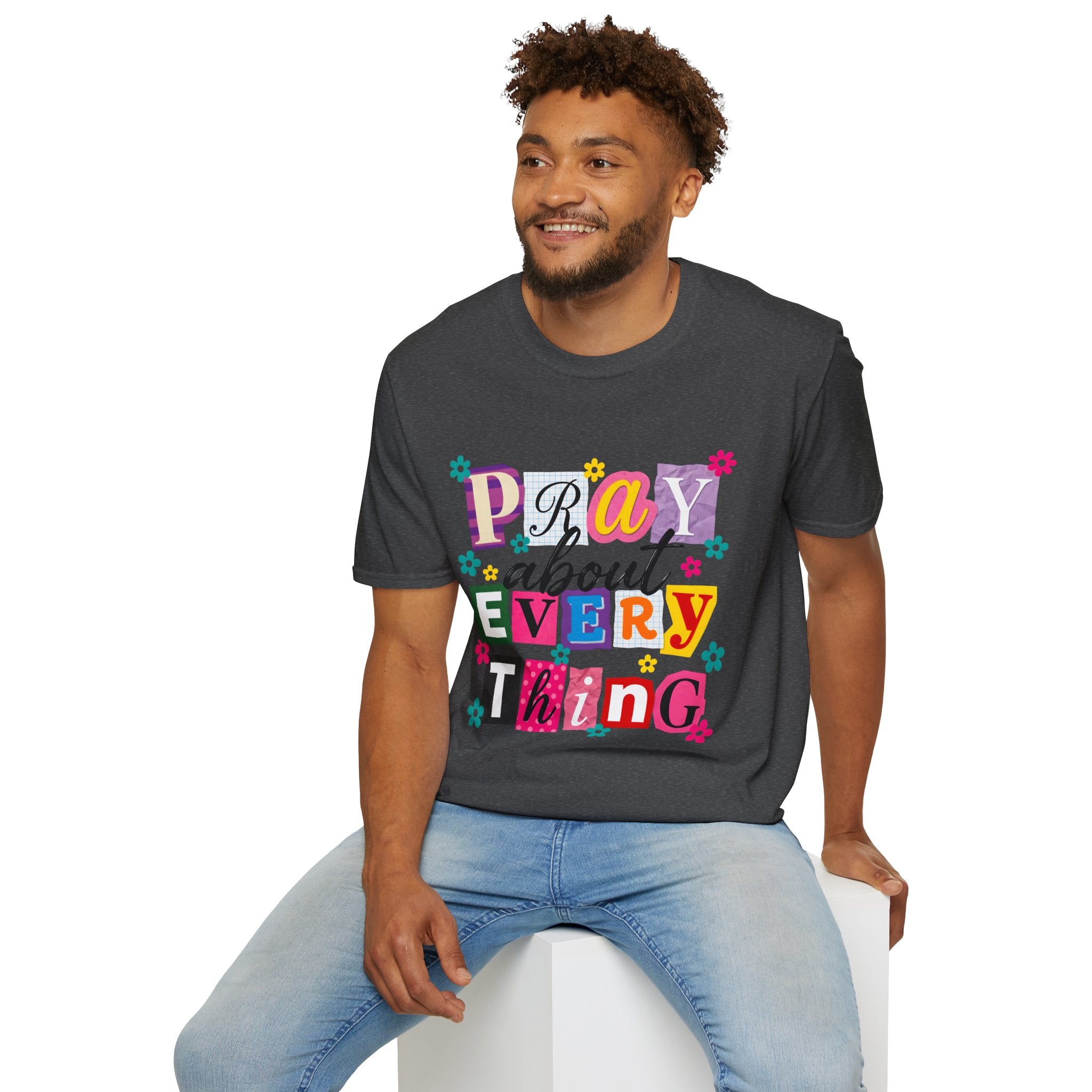 T-Shirt — "Pray About Everything" Colorful Floral Faith Graphic