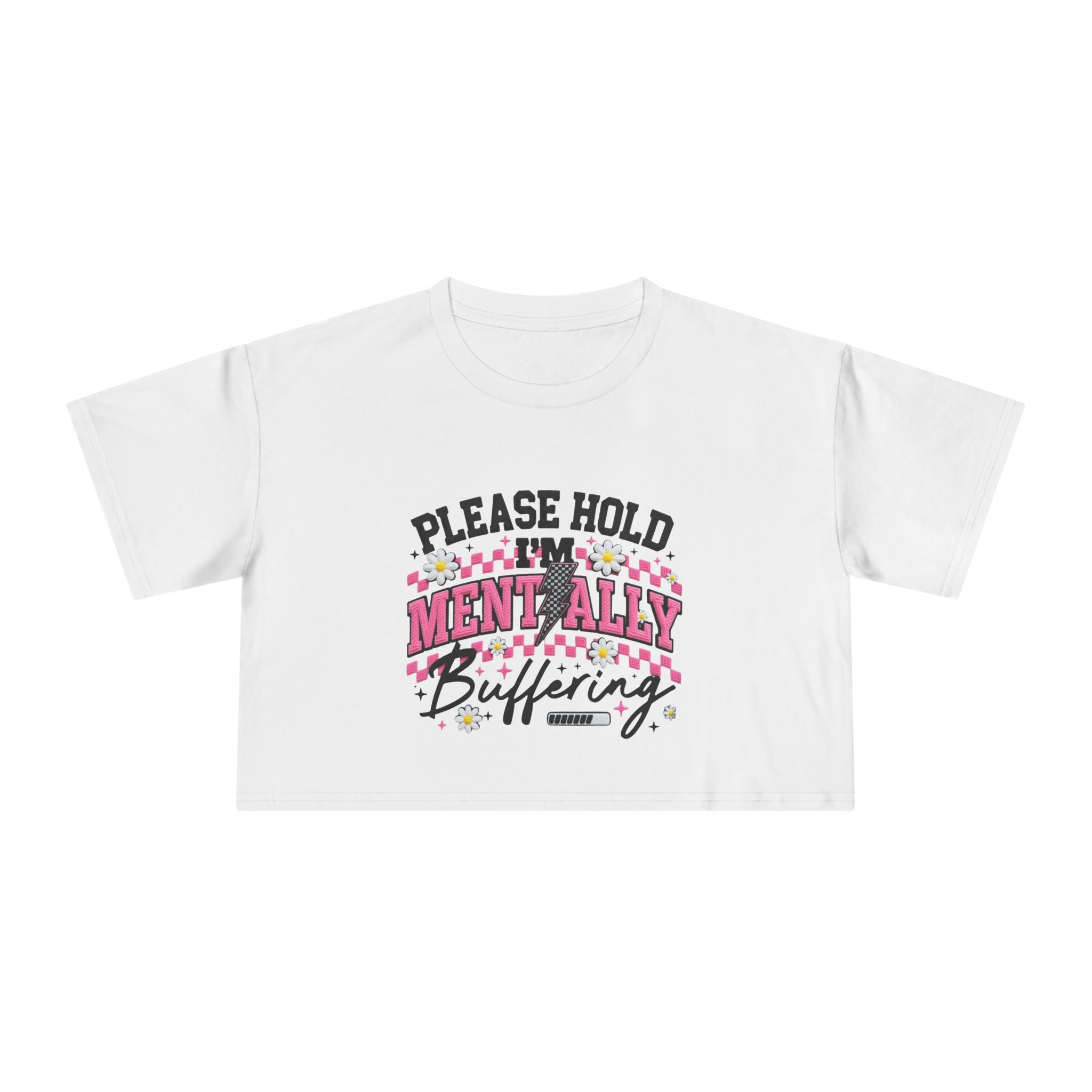 Please Hold I[0m'm Mentally Buffering Crop Tee