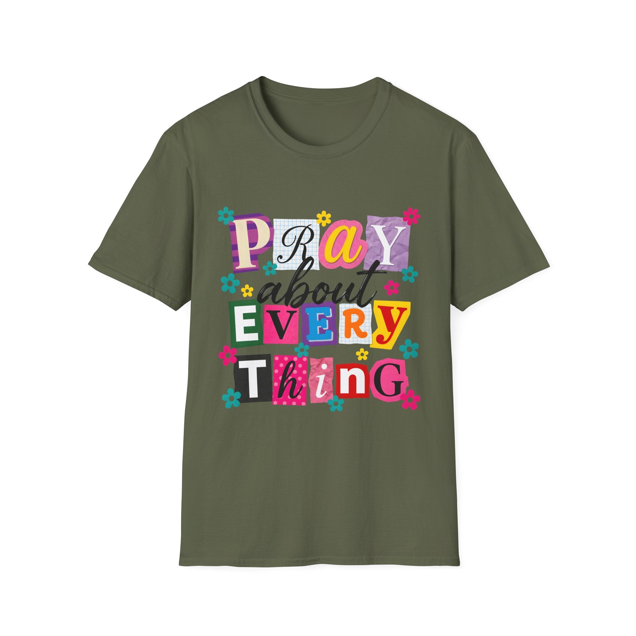 T-Shirt — "Pray About Everything" Colorful Floral Faith Graphic