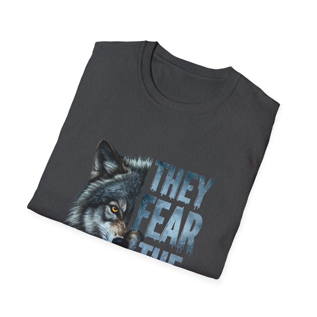 They Fear The Pack Wolf T-Shirt