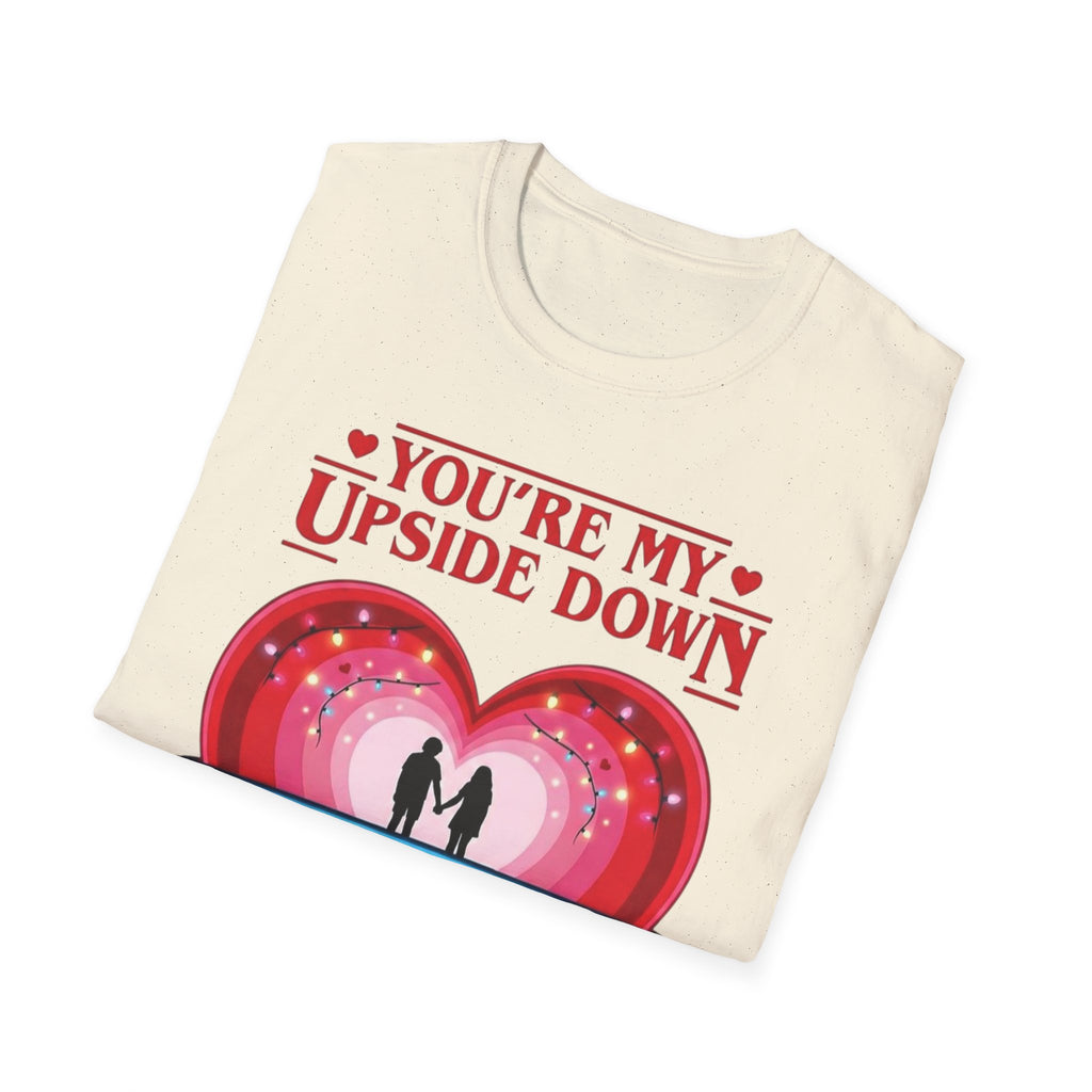 You're My Upside Down Heart T-Shirt