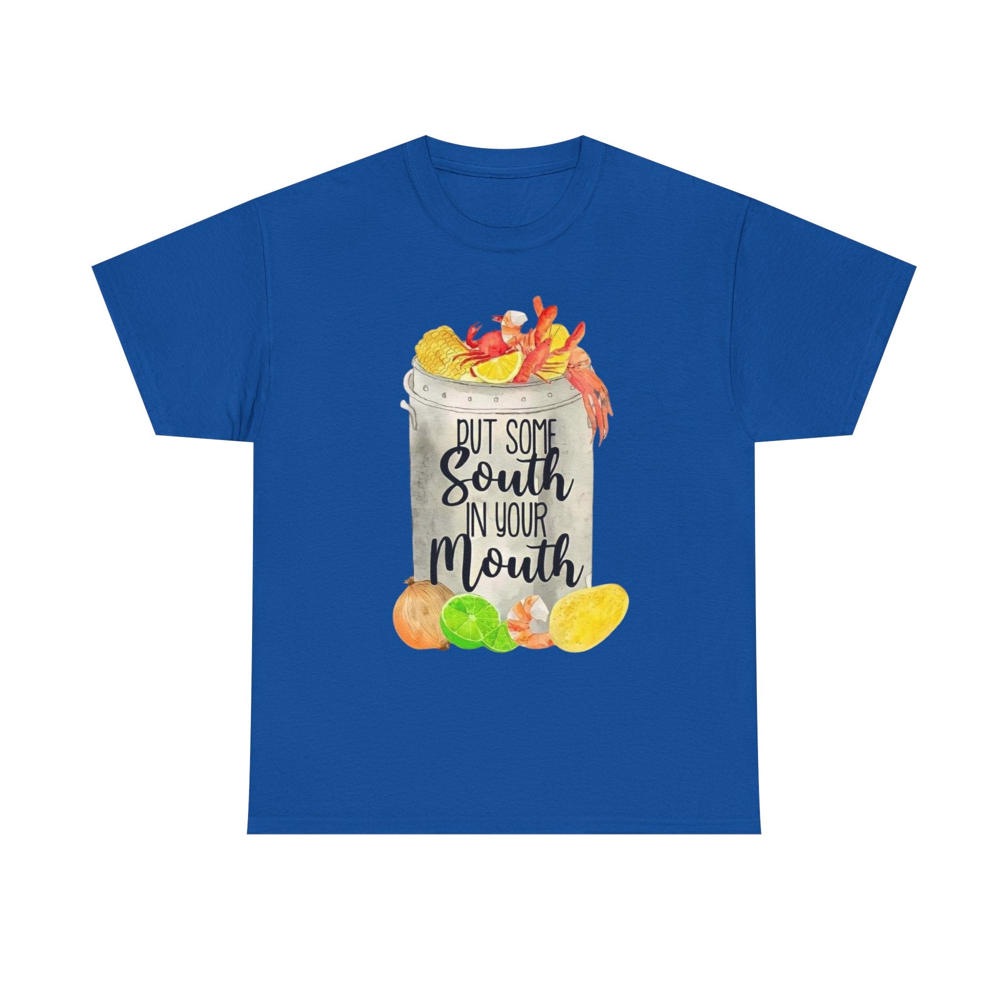 T‑Shirt — "Put Some South In Your Mouth" Seafood Boil Graphic Tee