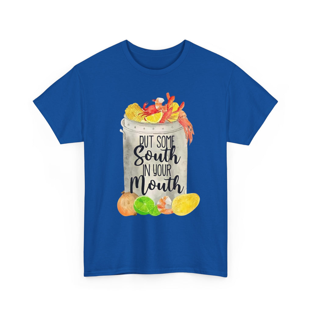 T‑Shirt — "Put Some South In Your Mouth" Seafood Boil Graphic Tee