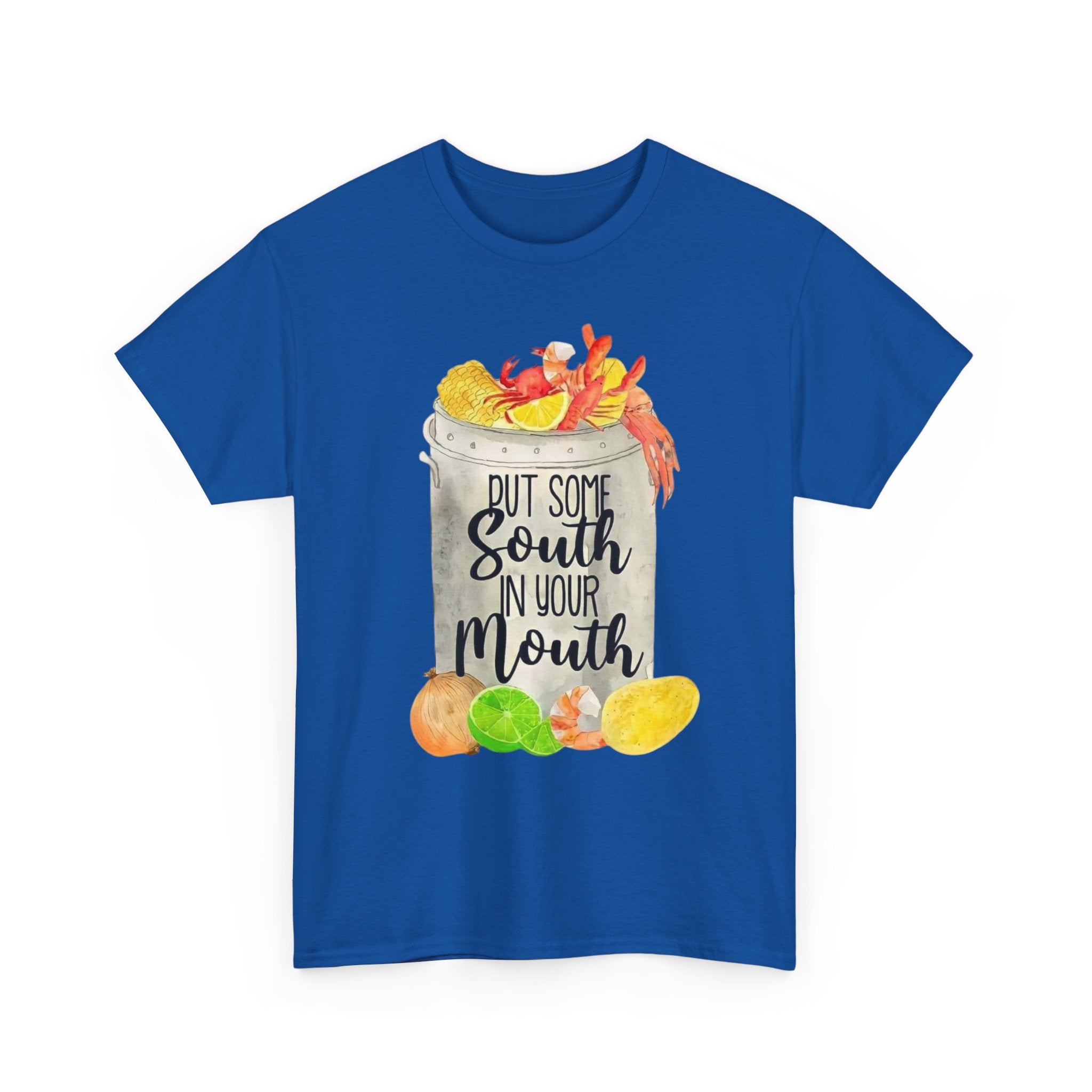 T‑Shirt — "Put Some South In Your Mouth" Seafood Boil Graphic Tee