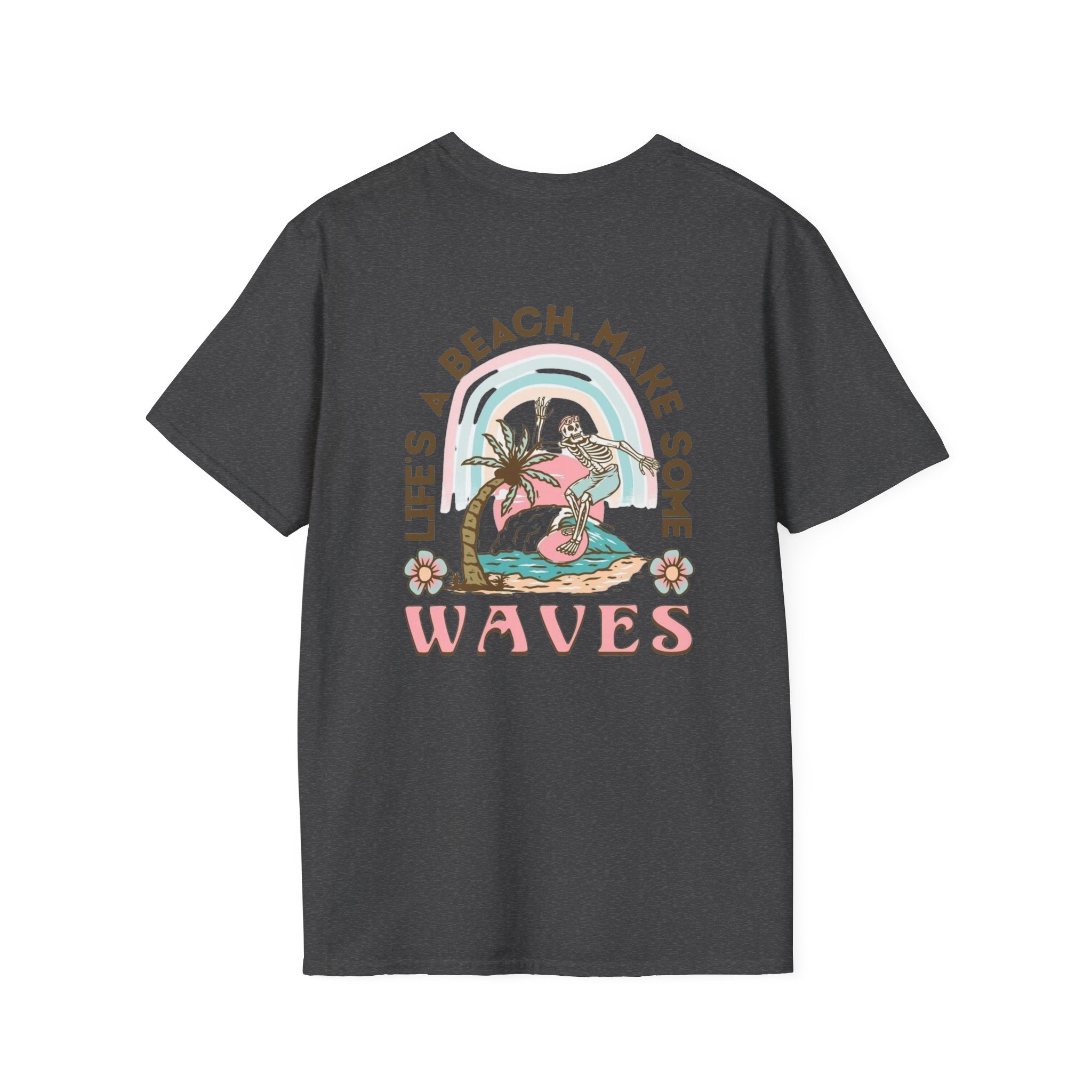 Life’s a Beach “Make Some Waves” T-Shirt