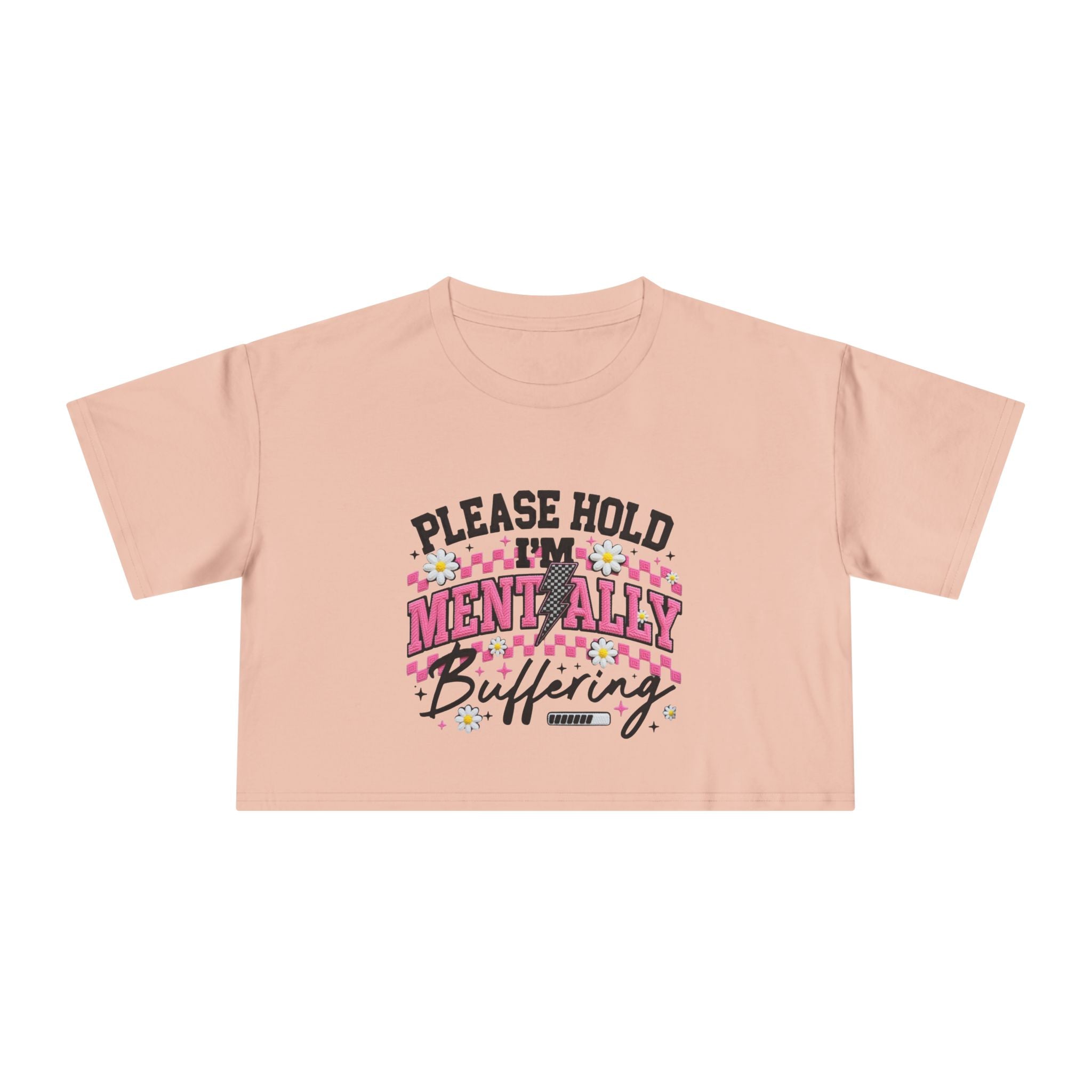 Please Hold I[0m'm Mentally Buffering Crop Tee