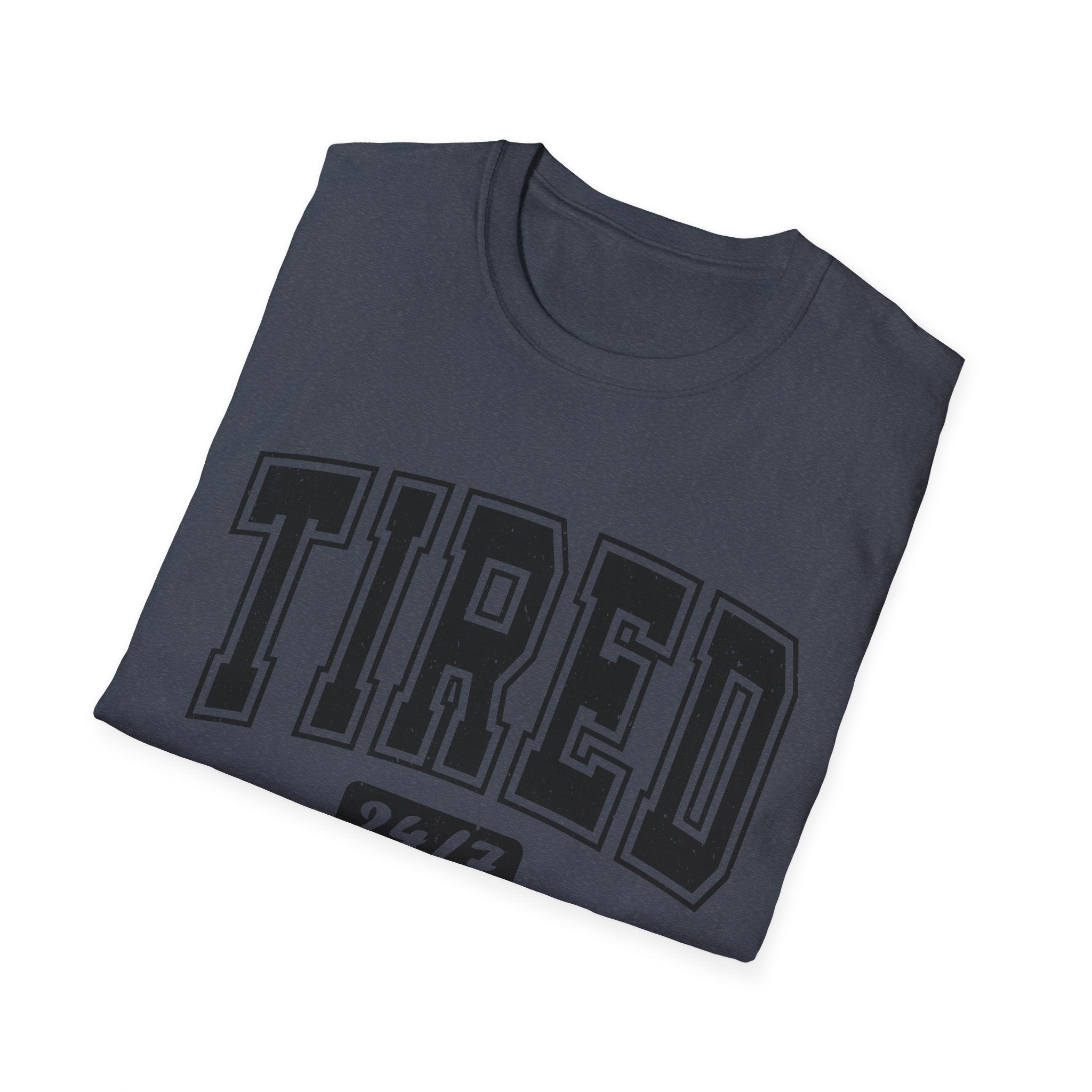 T-Shirt — 'TIRED 24/7' Vintage Varsity Graphic Tee