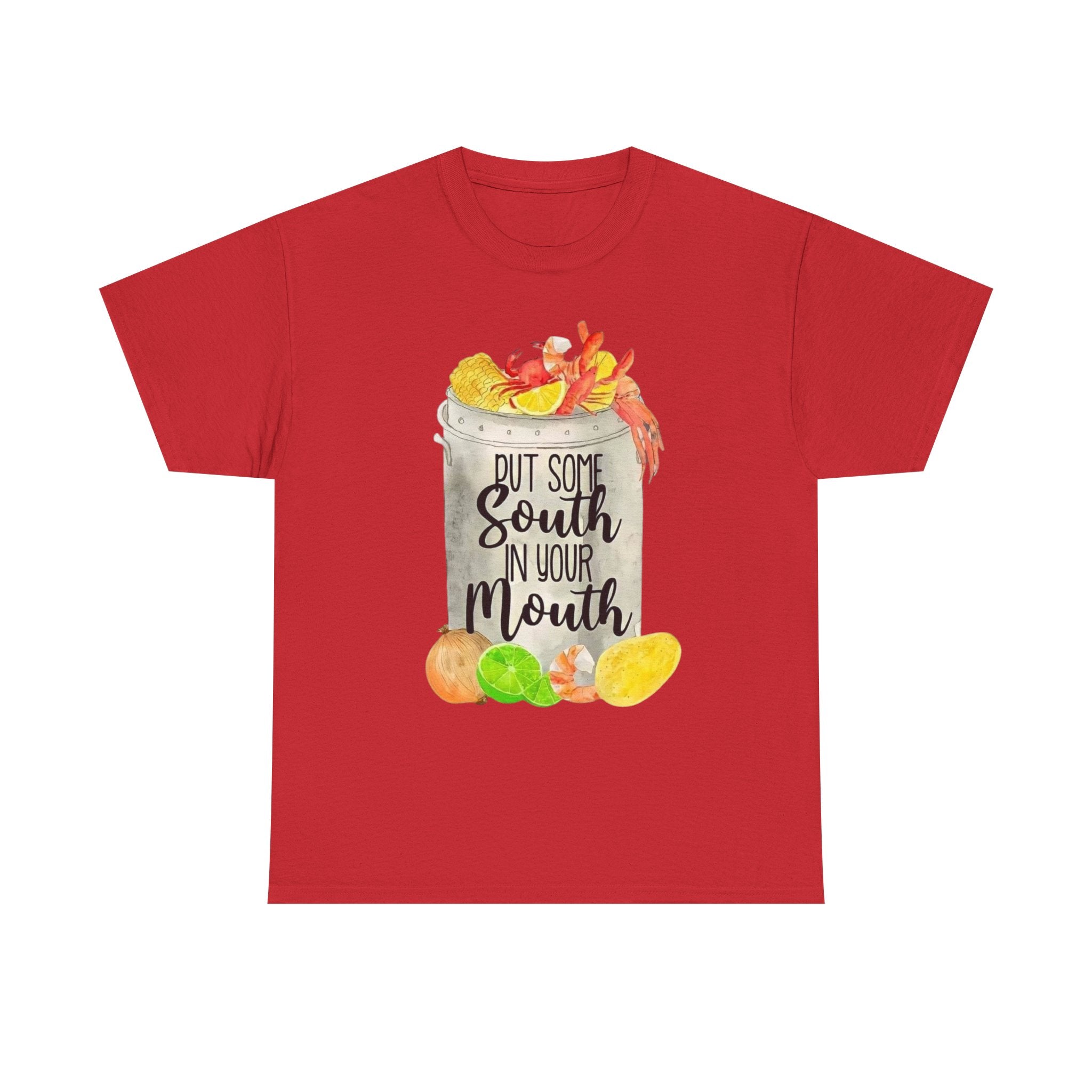T‑Shirt — "Put Some South In Your Mouth" Seafood Boil Graphic Tee