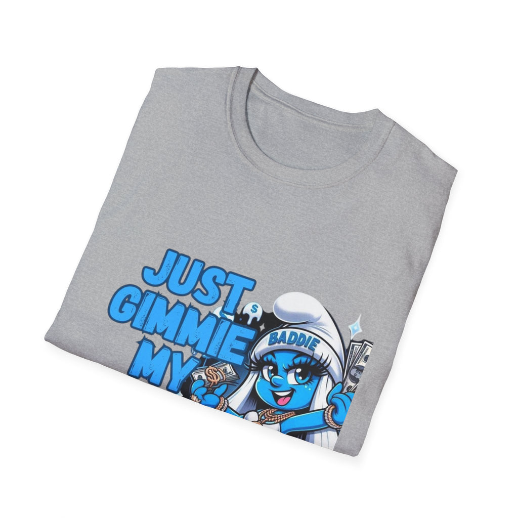 Just Gimmie My Money T-Shirt — Cute Blue Character Graphic Tee