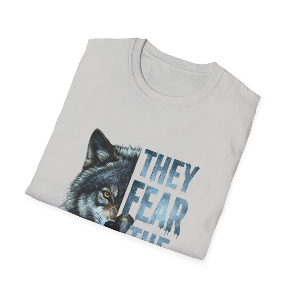 They Fear The Pack Wolf T-Shirt