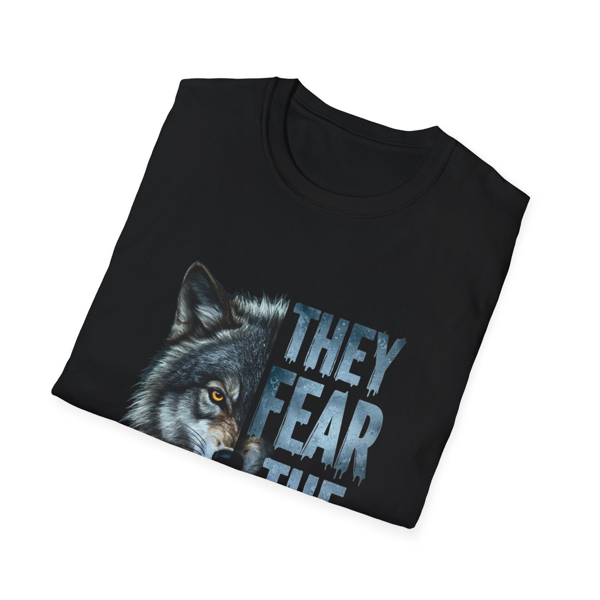 They Fear The Pack Wolf T-Shirt