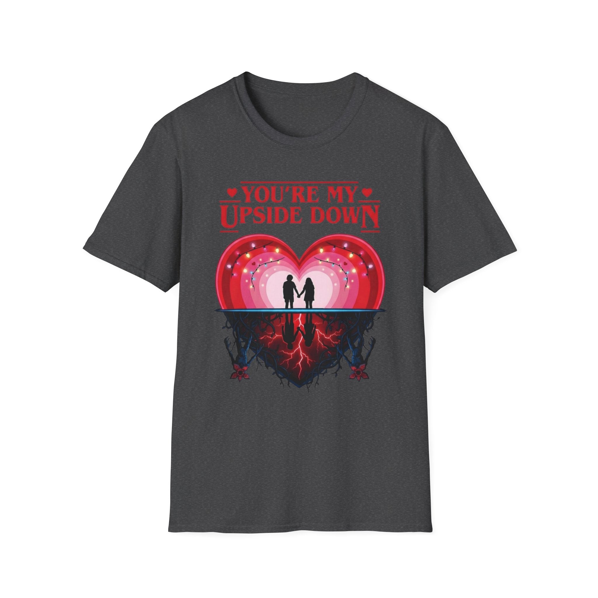 You're My Upside Down Heart T-Shirt