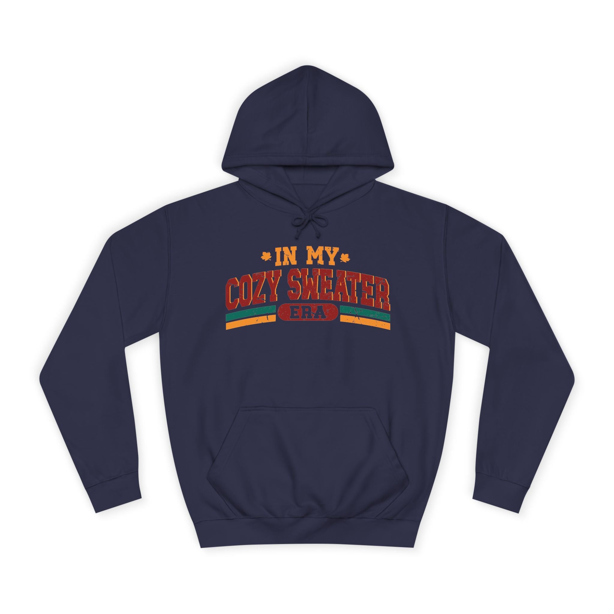 Cozy Sweater Era – Comfort Hoodie