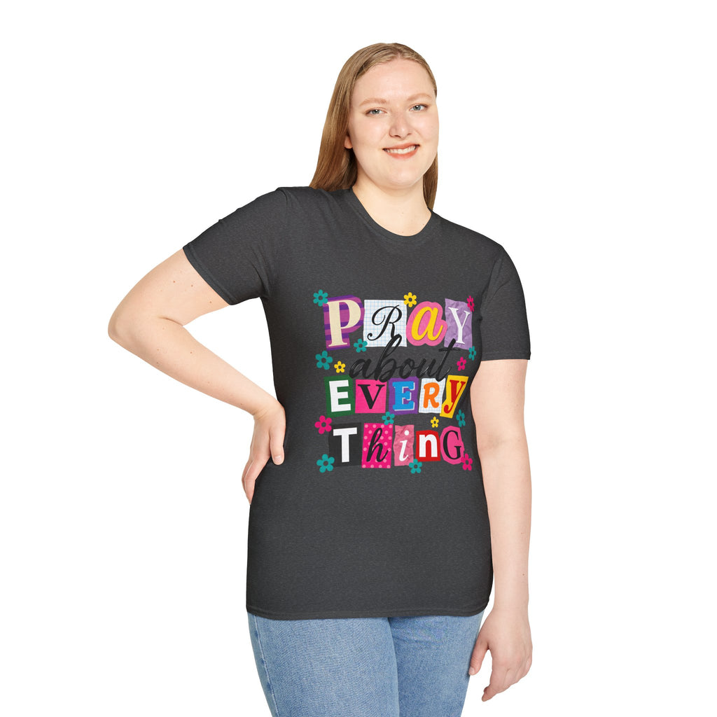 T-Shirt — "Pray About Everything" Colorful Floral Faith Graphic
