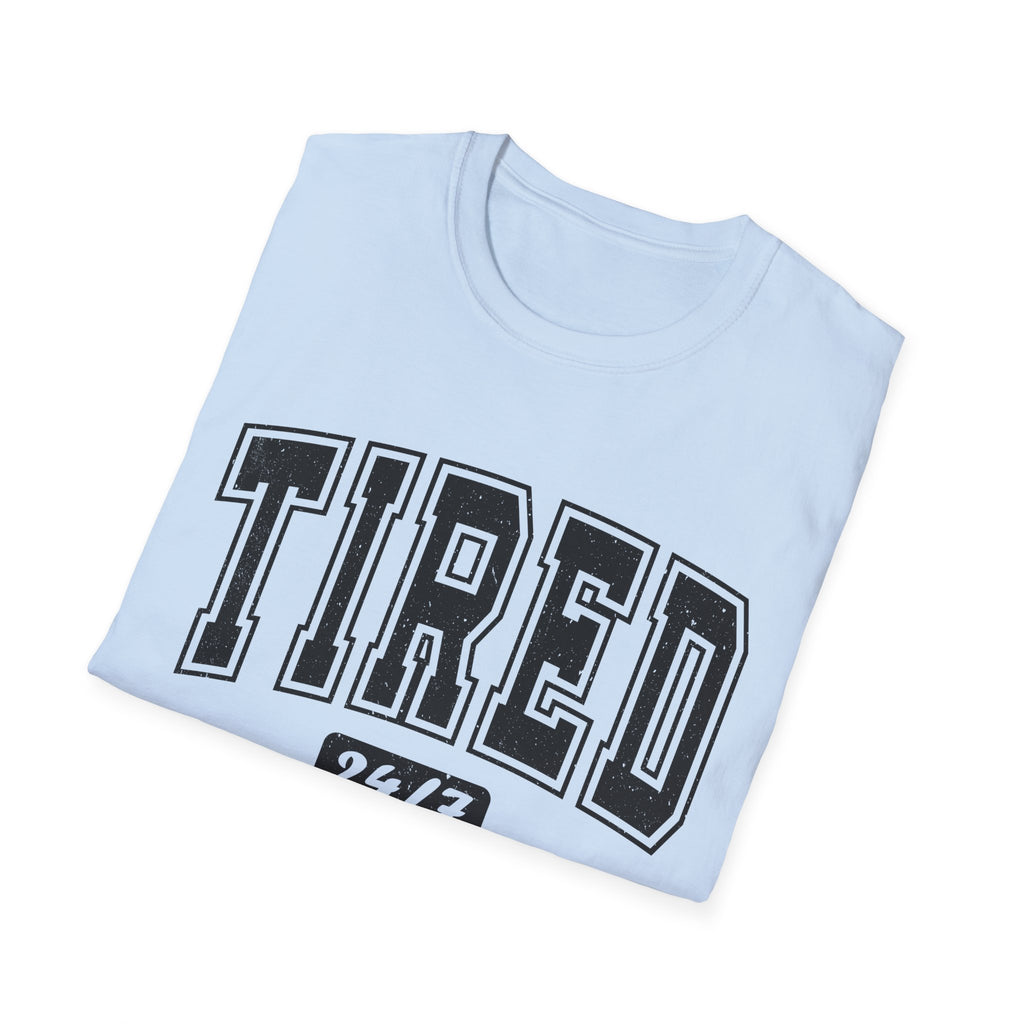 T-Shirt — 'TIRED 24/7' Vintage Varsity Graphic Tee