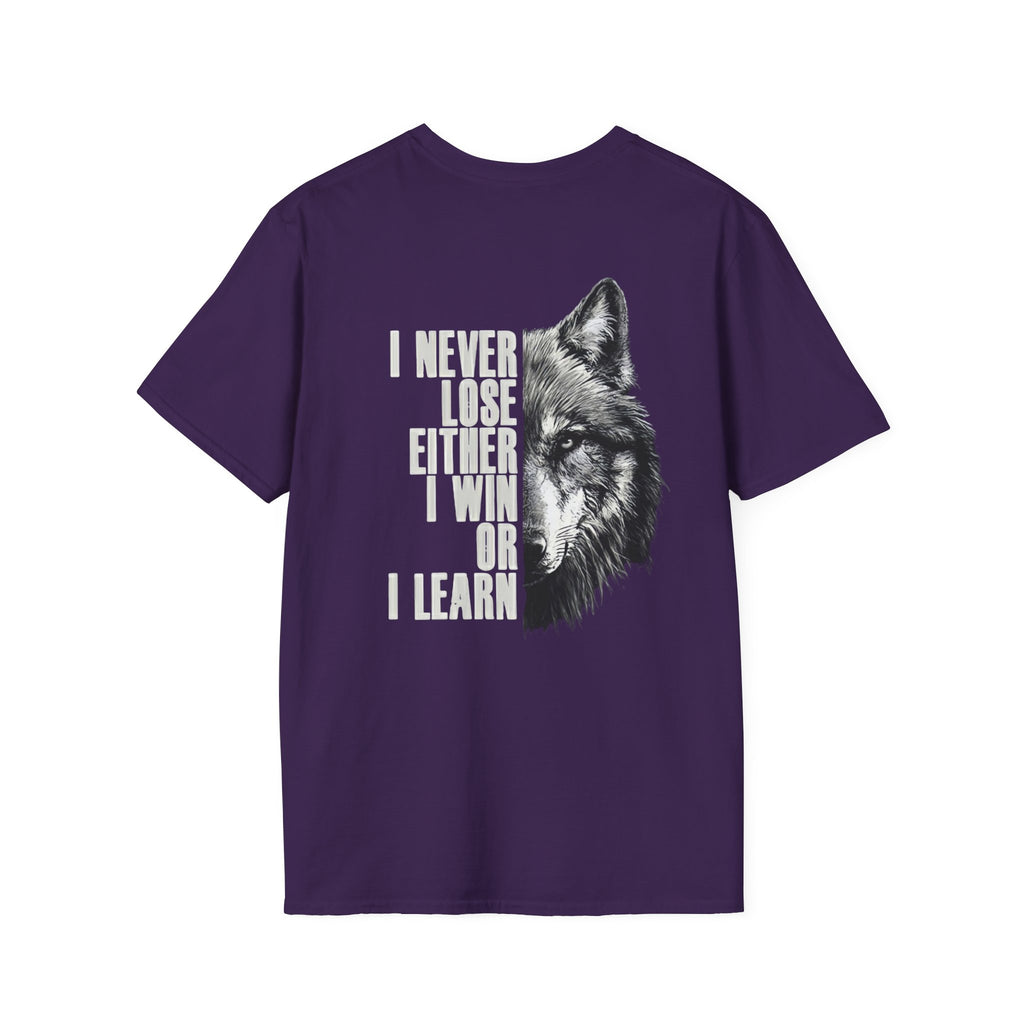 Wolf Quote T-Shirt — “I Never Lose Either I Win or I Learn” Inspirational Tee