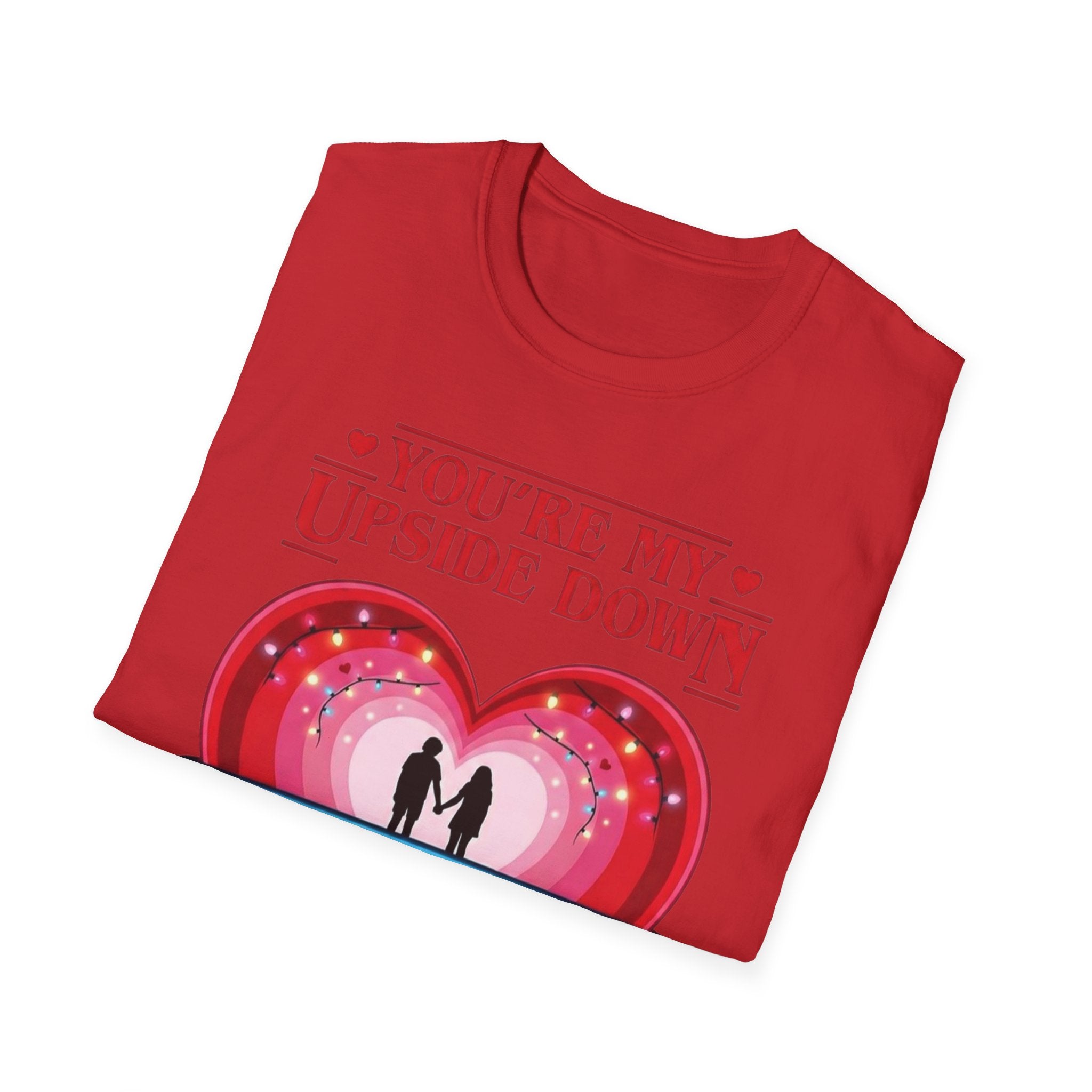 You're My Upside Down Heart T-Shirt
