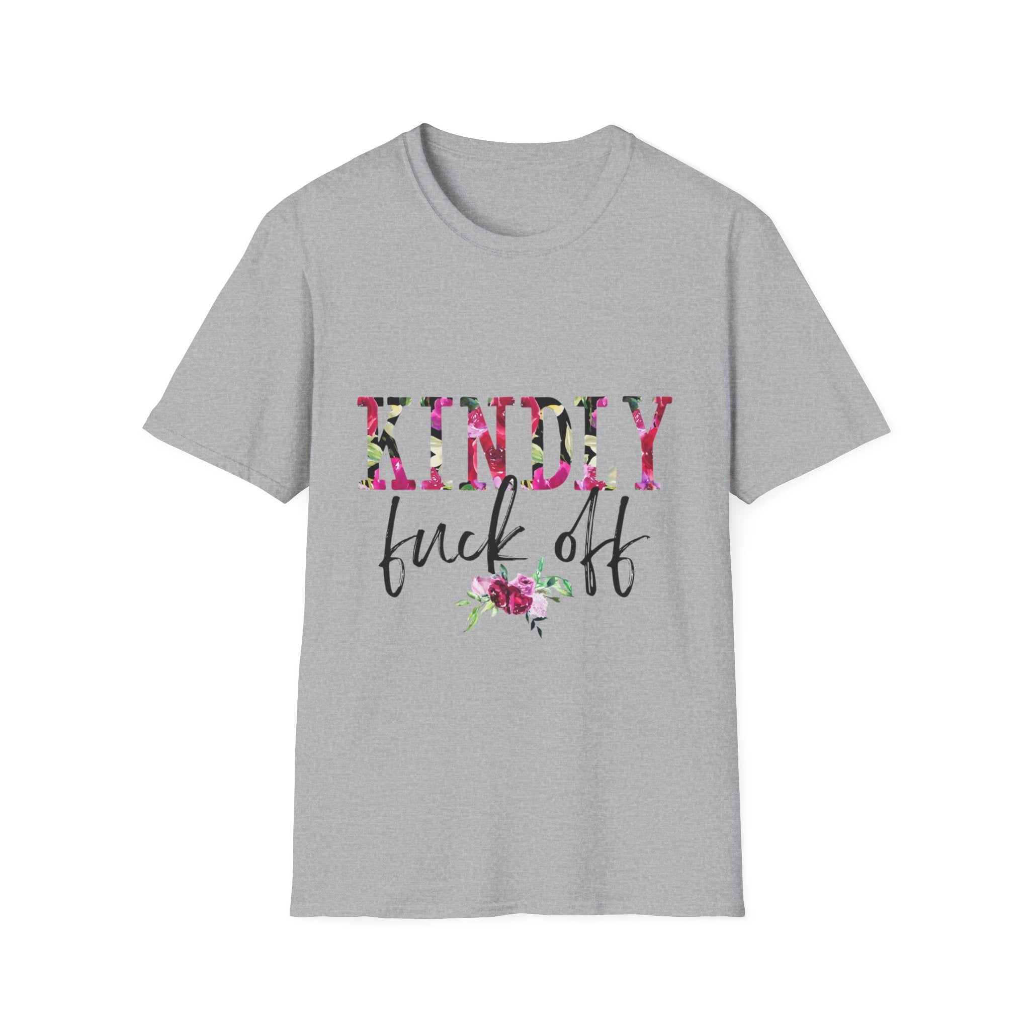 Graphic Tee — "Kindly F*ck Off" / "Fuck That Respectfully" Floral Statement T-Shirt