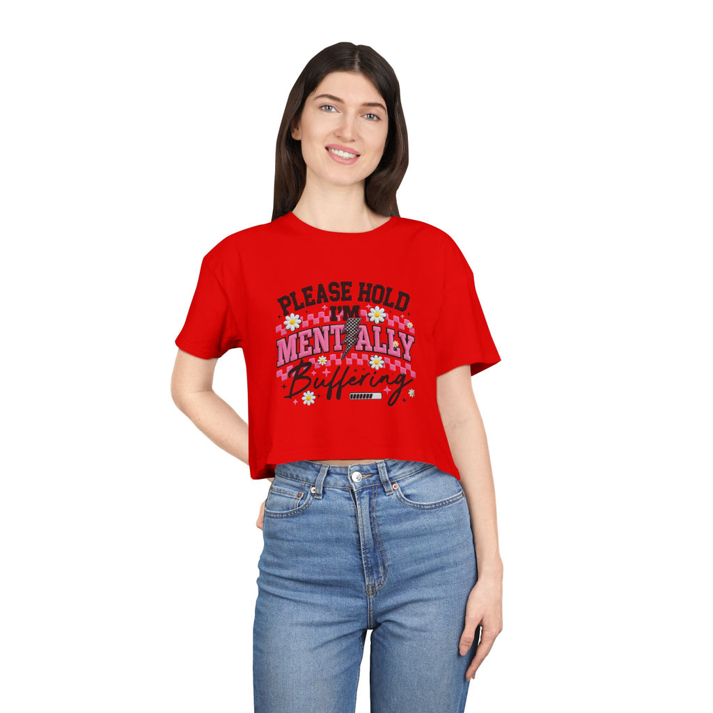 Please Hold I[0m'm Mentally Buffering Crop Tee