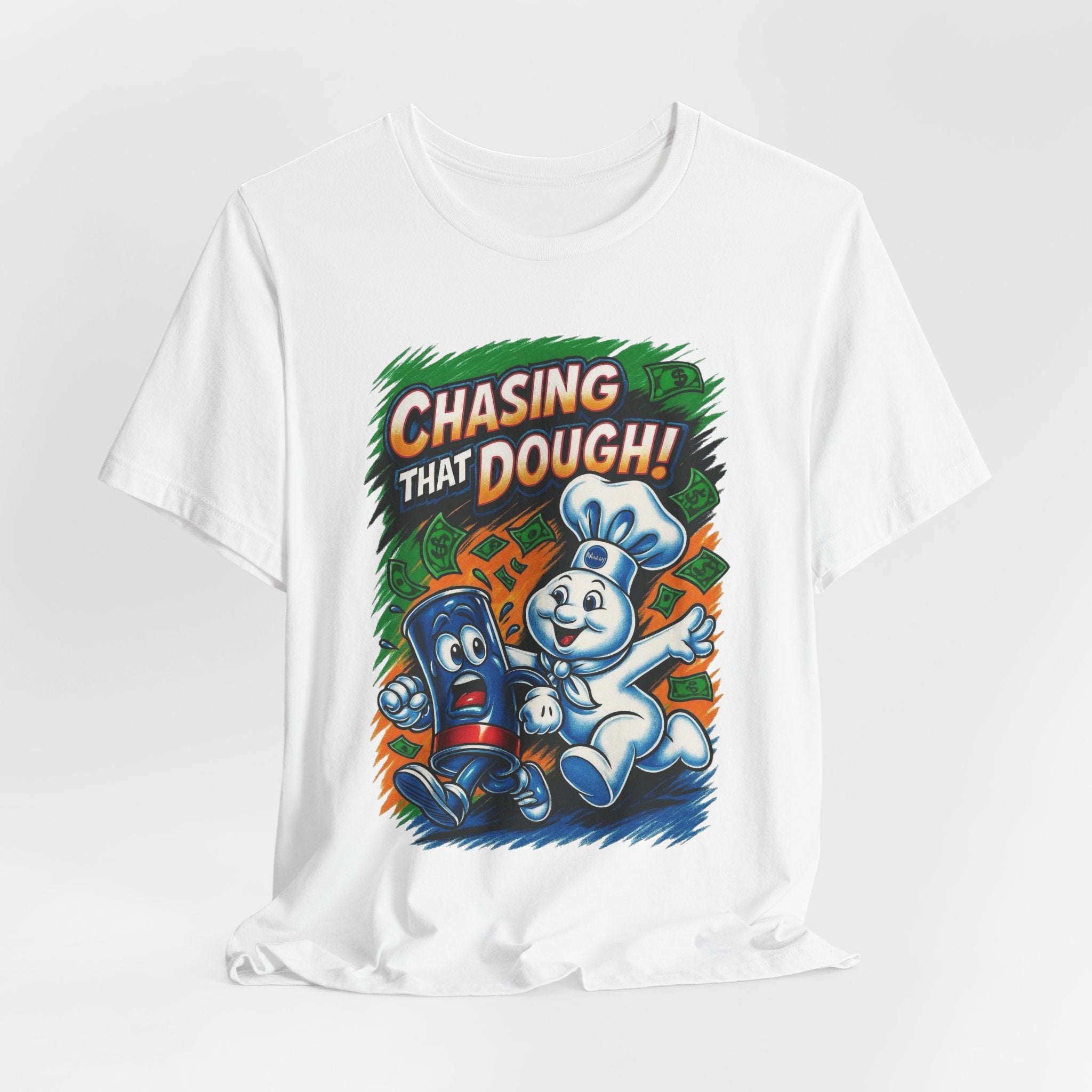 Chasing That Dough Hustle Tee | Funny Cartoon Money Streetwear Shirt