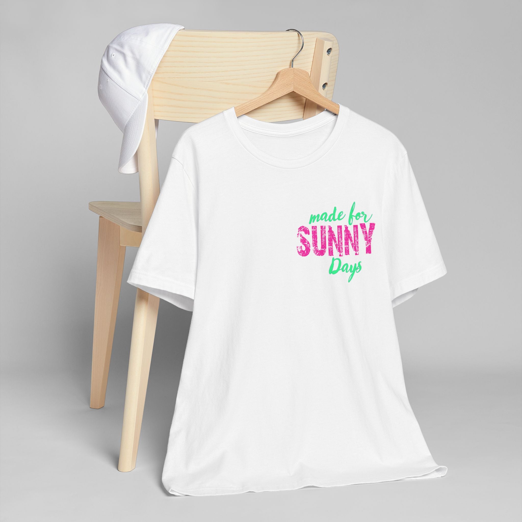 Made for Sunny Days T-Shirt — Bright Tropical Summer Tee