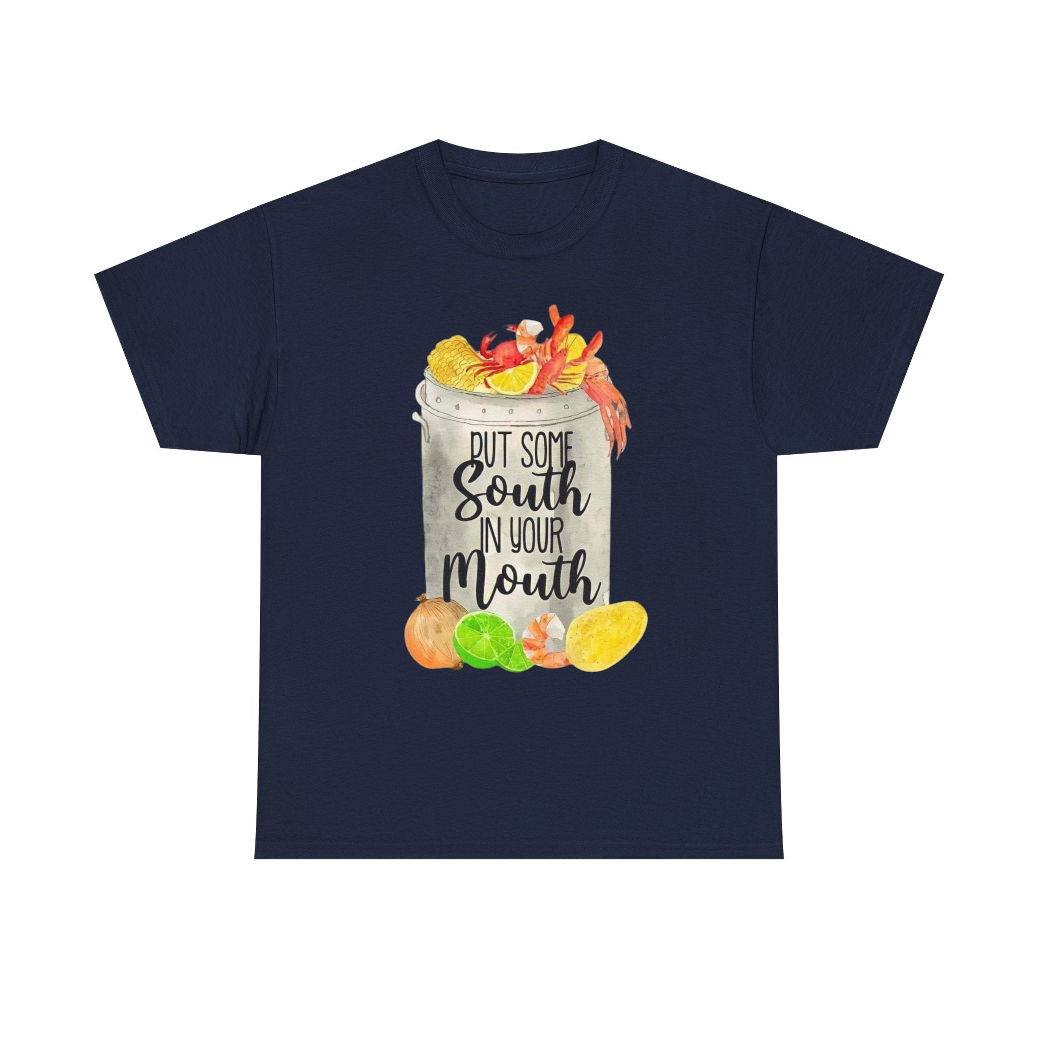 T‑Shirt — "Put Some South In Your Mouth" Seafood Boil Graphic Tee
