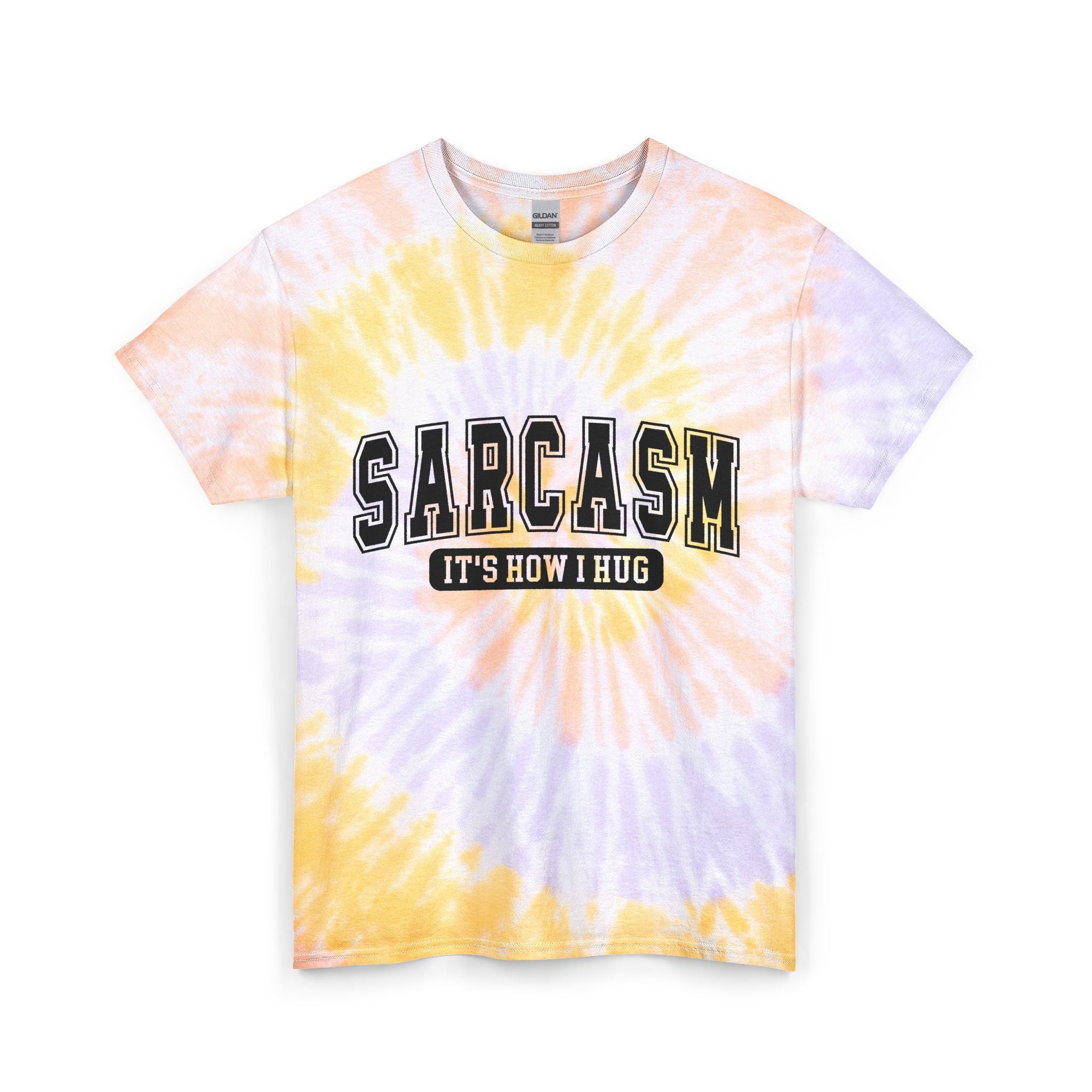Sarcasm Tie-Dye Tee — “SARCASM: It’s How I Hug” Graphic T-Shirt