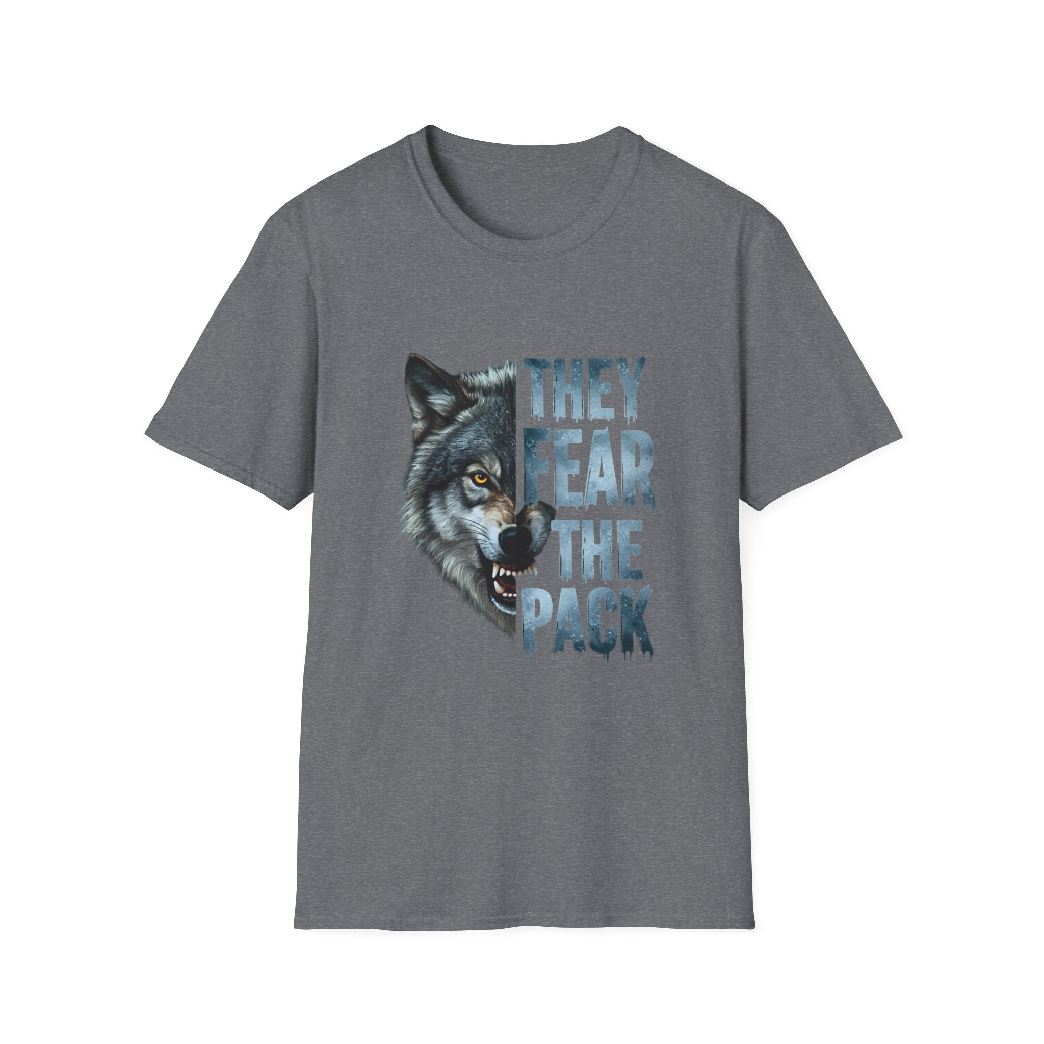 They Fear The Pack Wolf T-Shirt