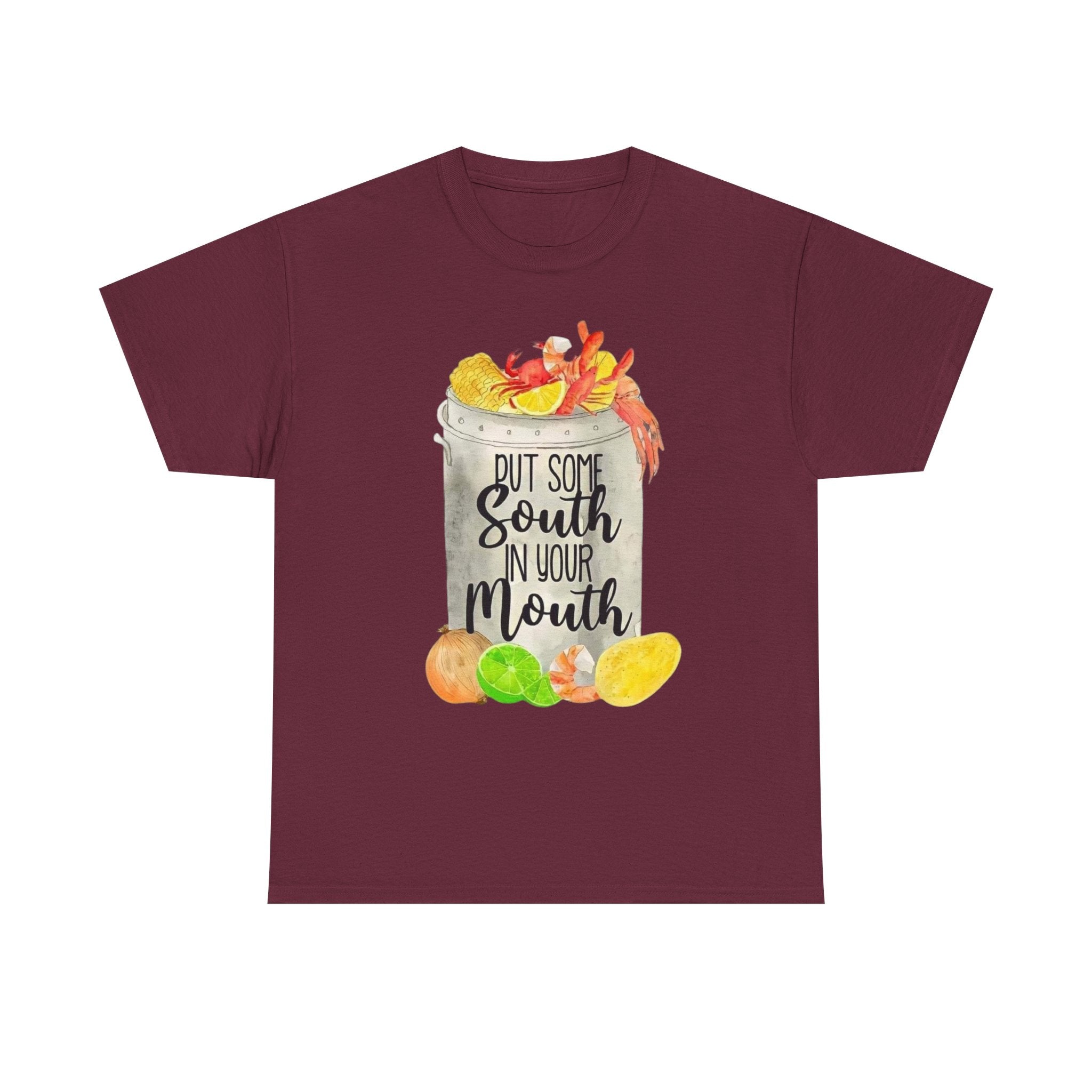 T‑Shirt — "Put Some South In Your Mouth" Seafood Boil Graphic Tee