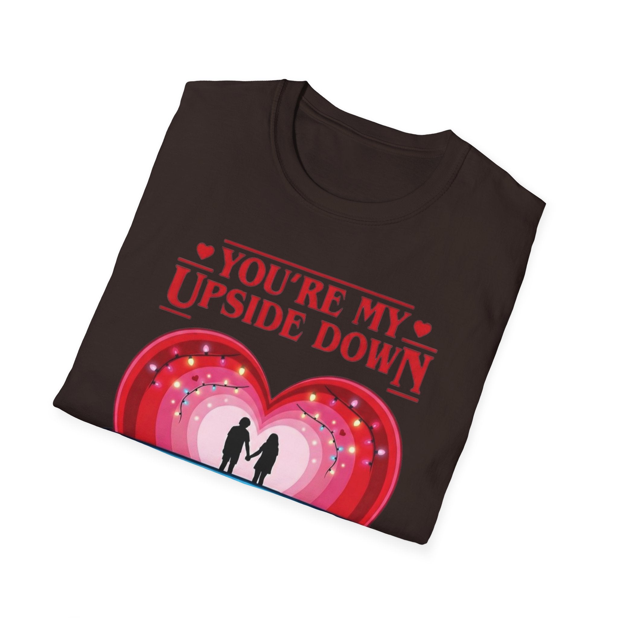 You're My Upside Down Heart T-Shirt
