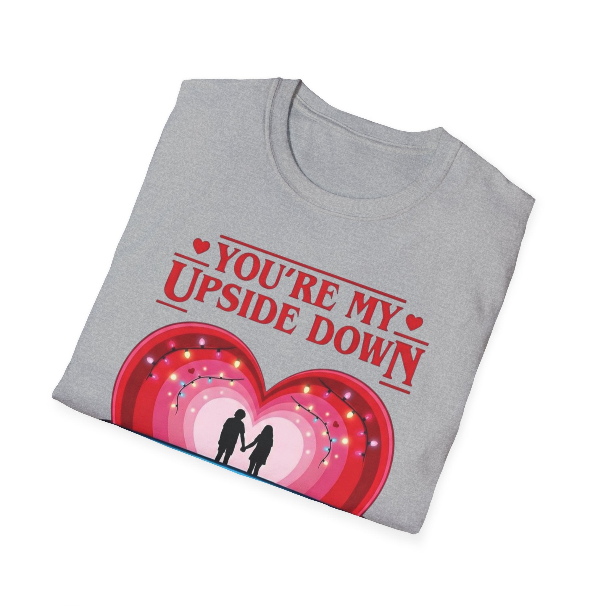 You're My Upside Down Heart T-Shirt