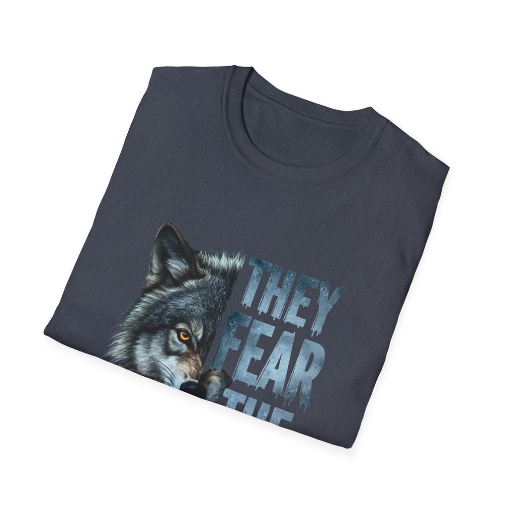 They Fear The Pack Wolf T-Shirt