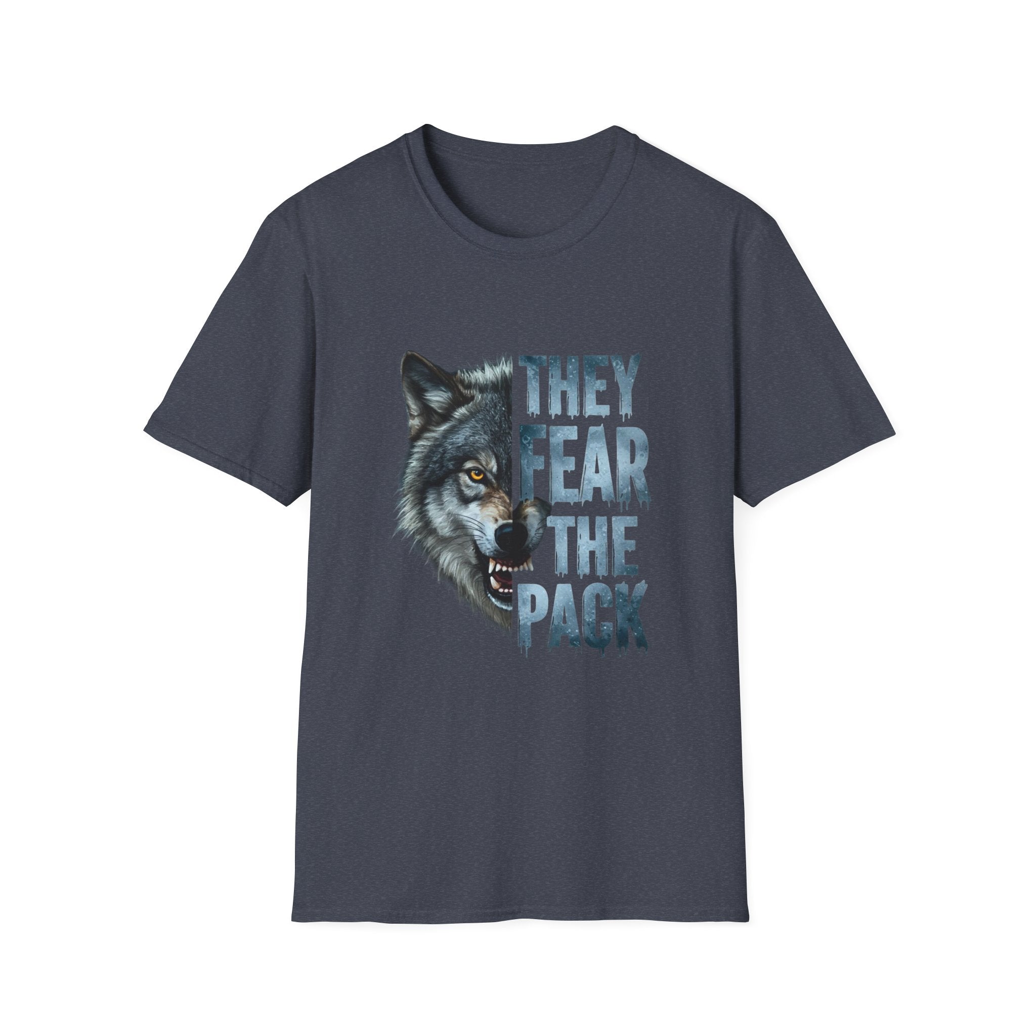 They Fear The Pack Wolf T-Shirt