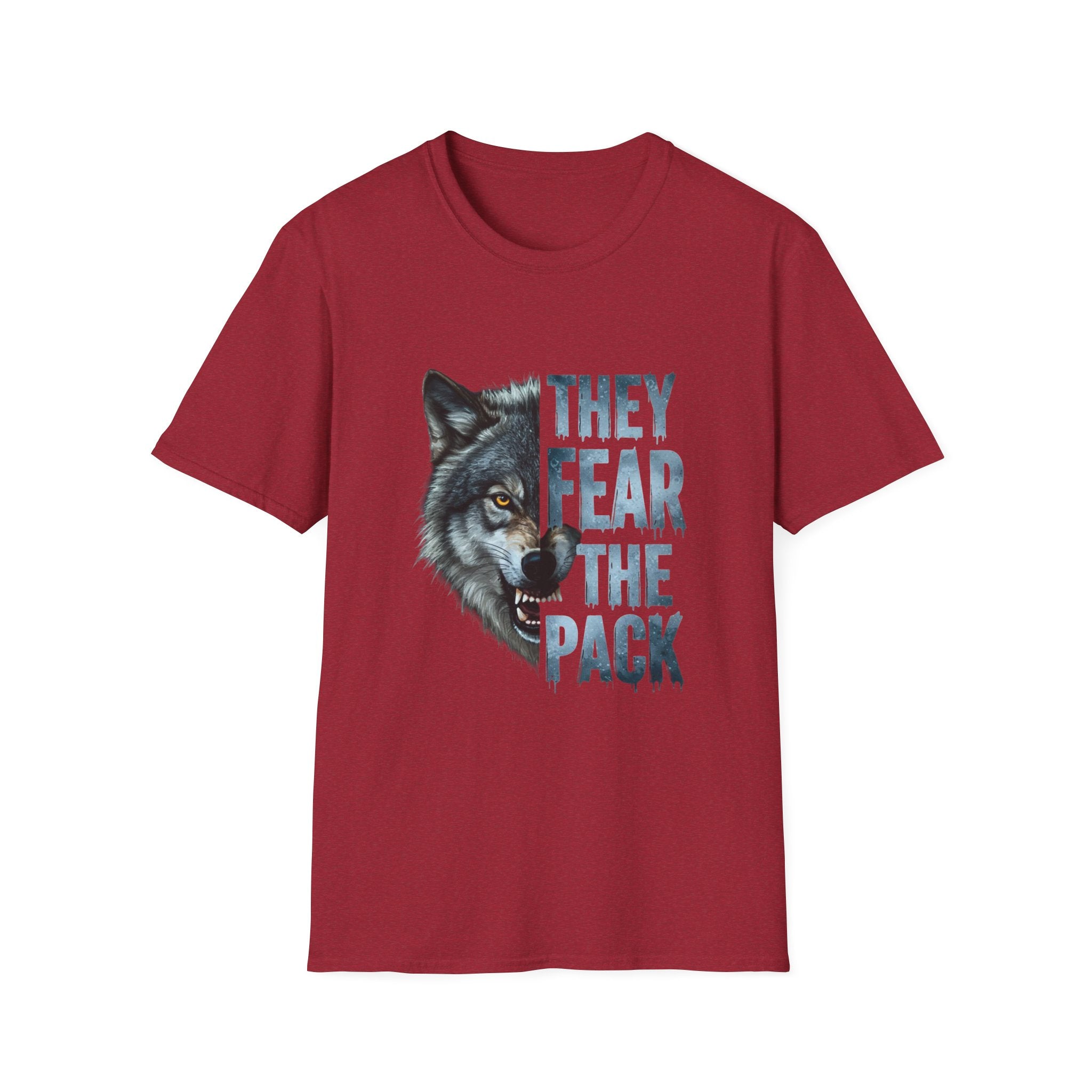 They Fear The Pack Wolf T-Shirt