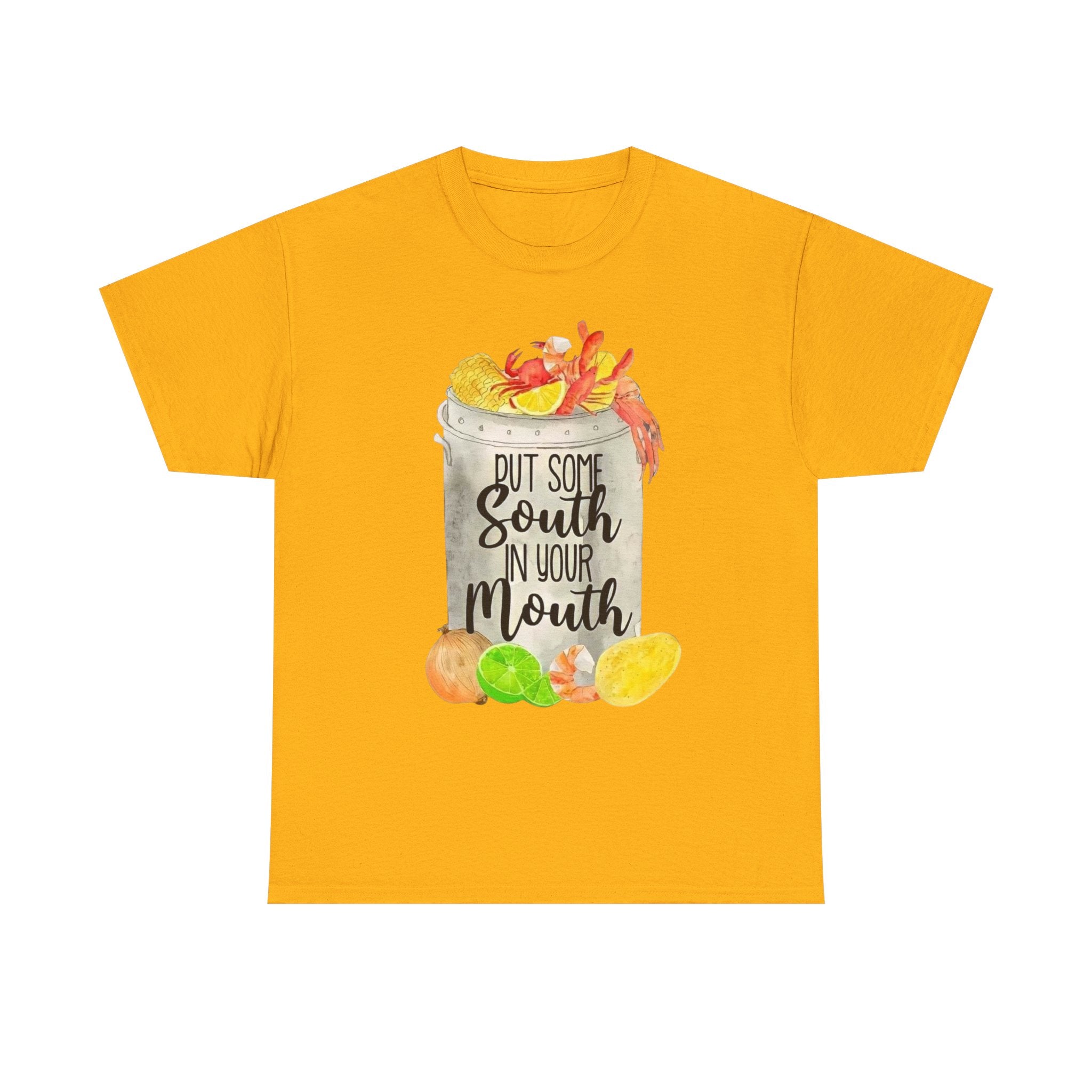 T‑Shirt — "Put Some South In Your Mouth" Seafood Boil Graphic Tee