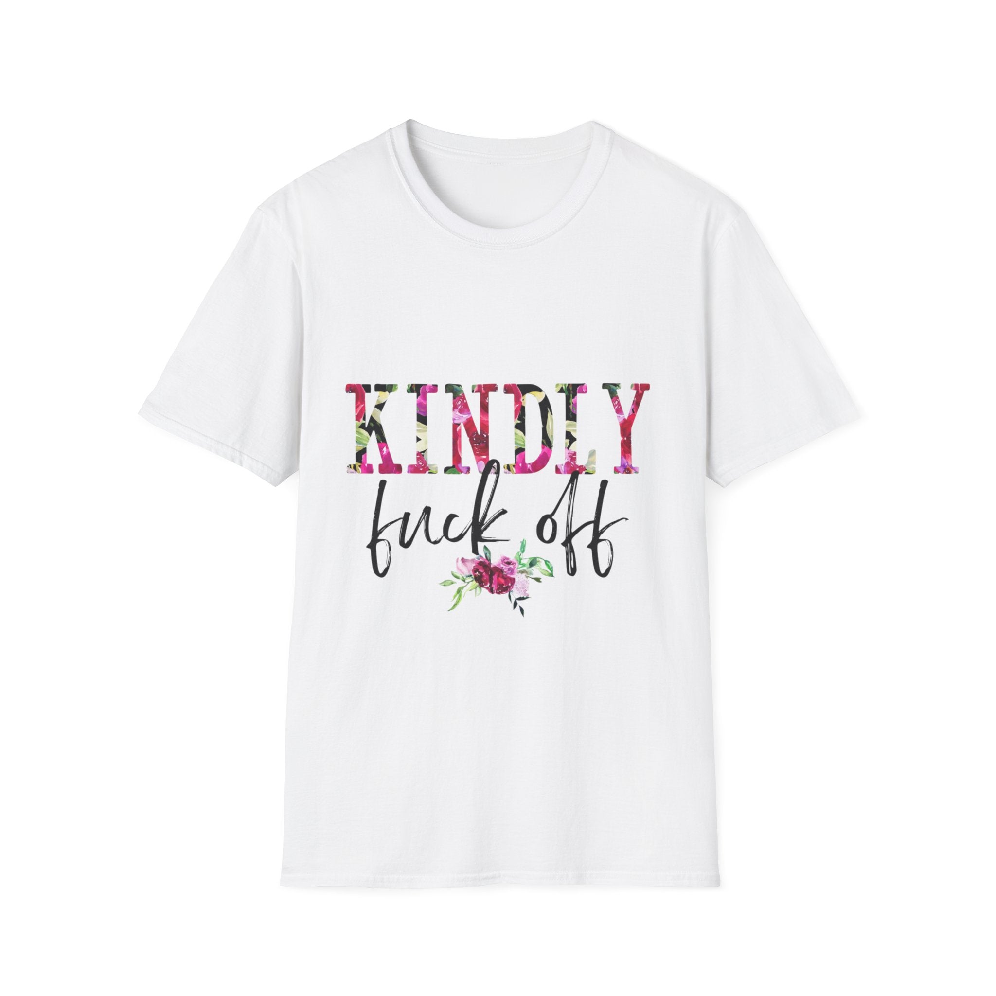 Graphic Tee — "Kindly F*ck Off" / "Fuck That Respectfully" Floral Statement T-Shirt