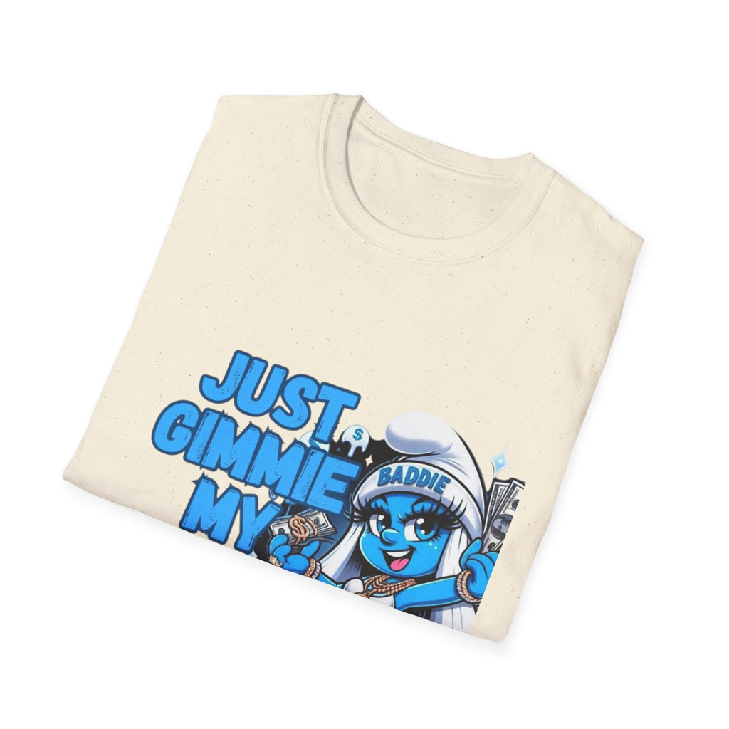Just Gimmie My Money T-Shirt — Cute Blue Character Graphic Tee